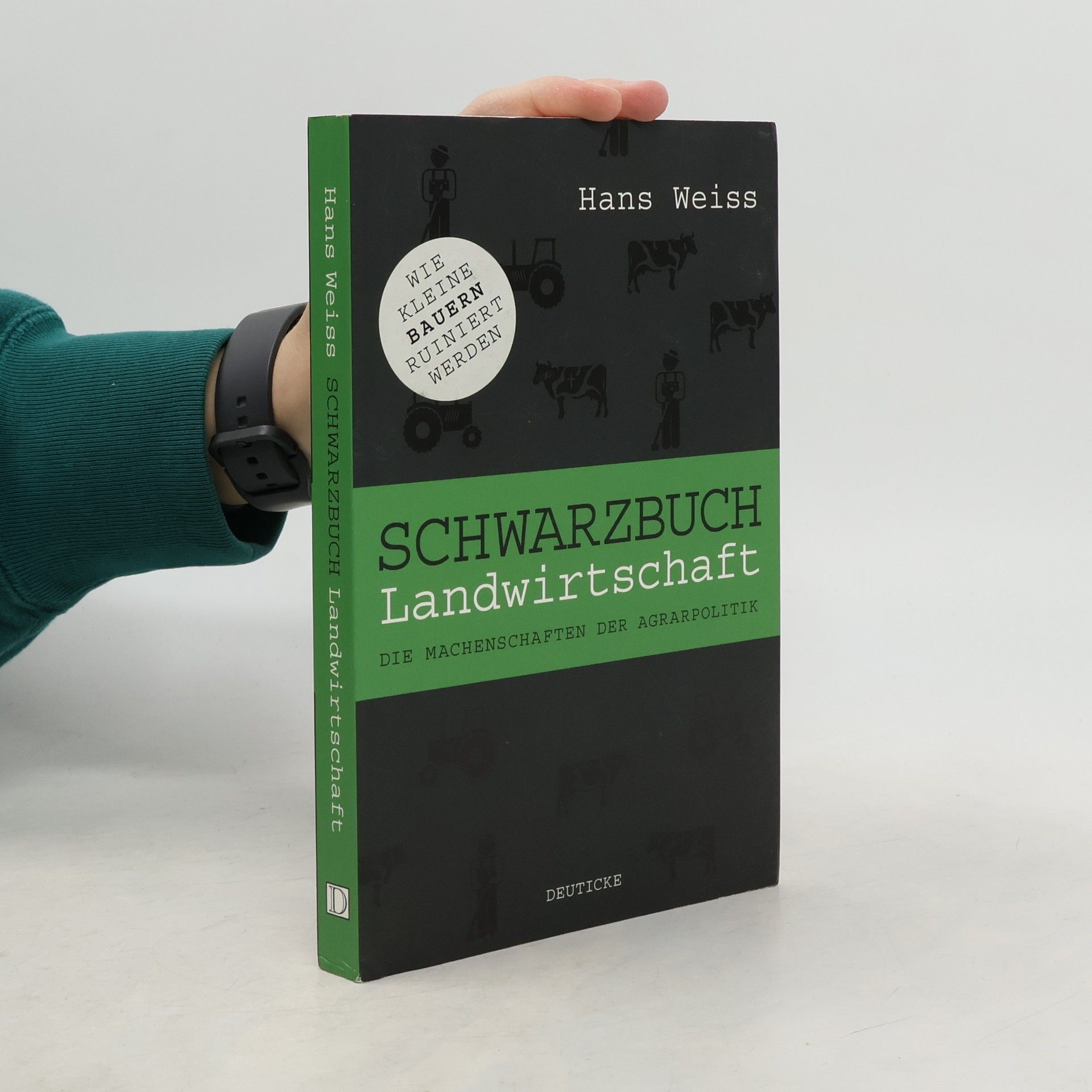 Hans Weiss Schwarzbuch Landwirtschaft