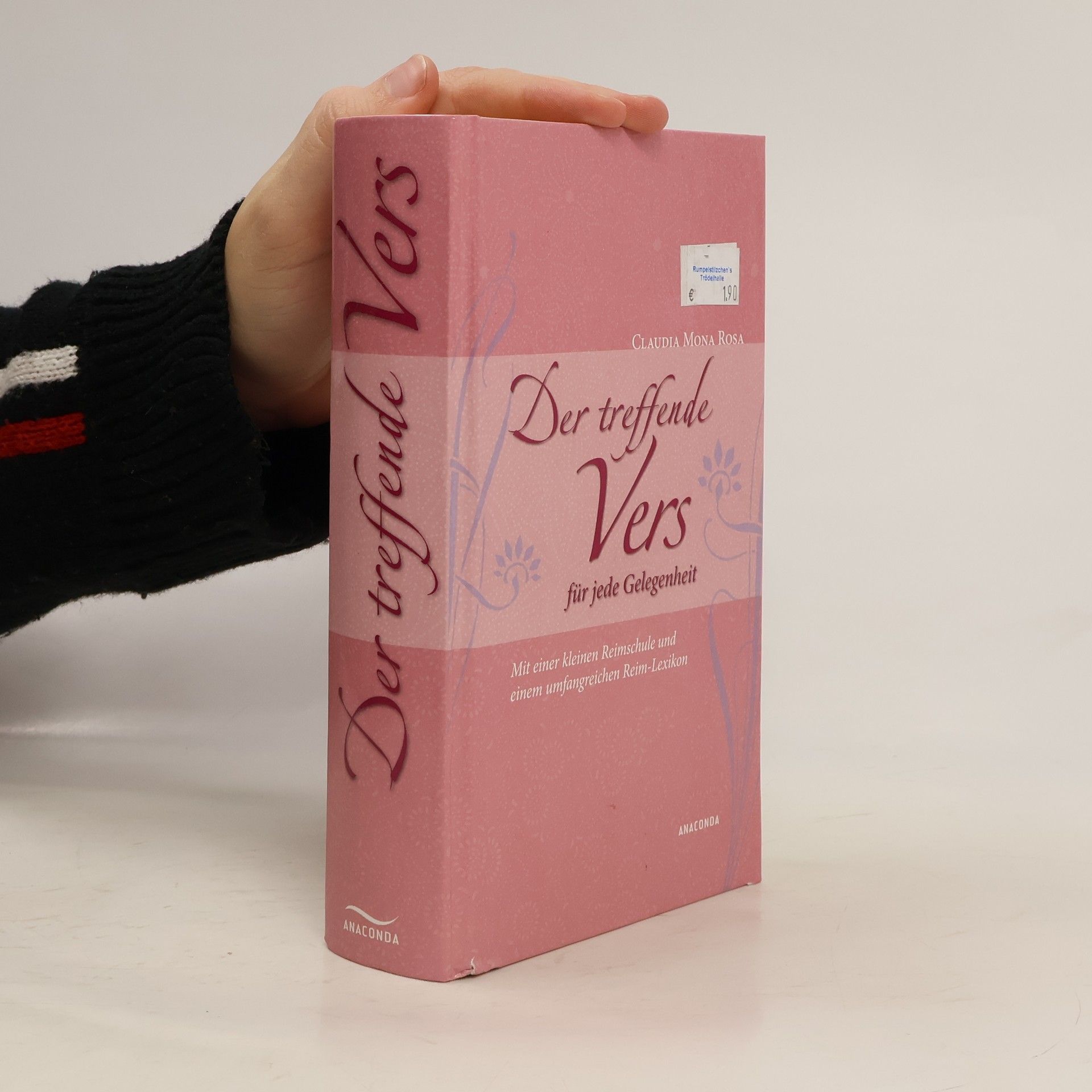 Claudia Mona Rosa Der treffende Vers für jede Gelegenheit