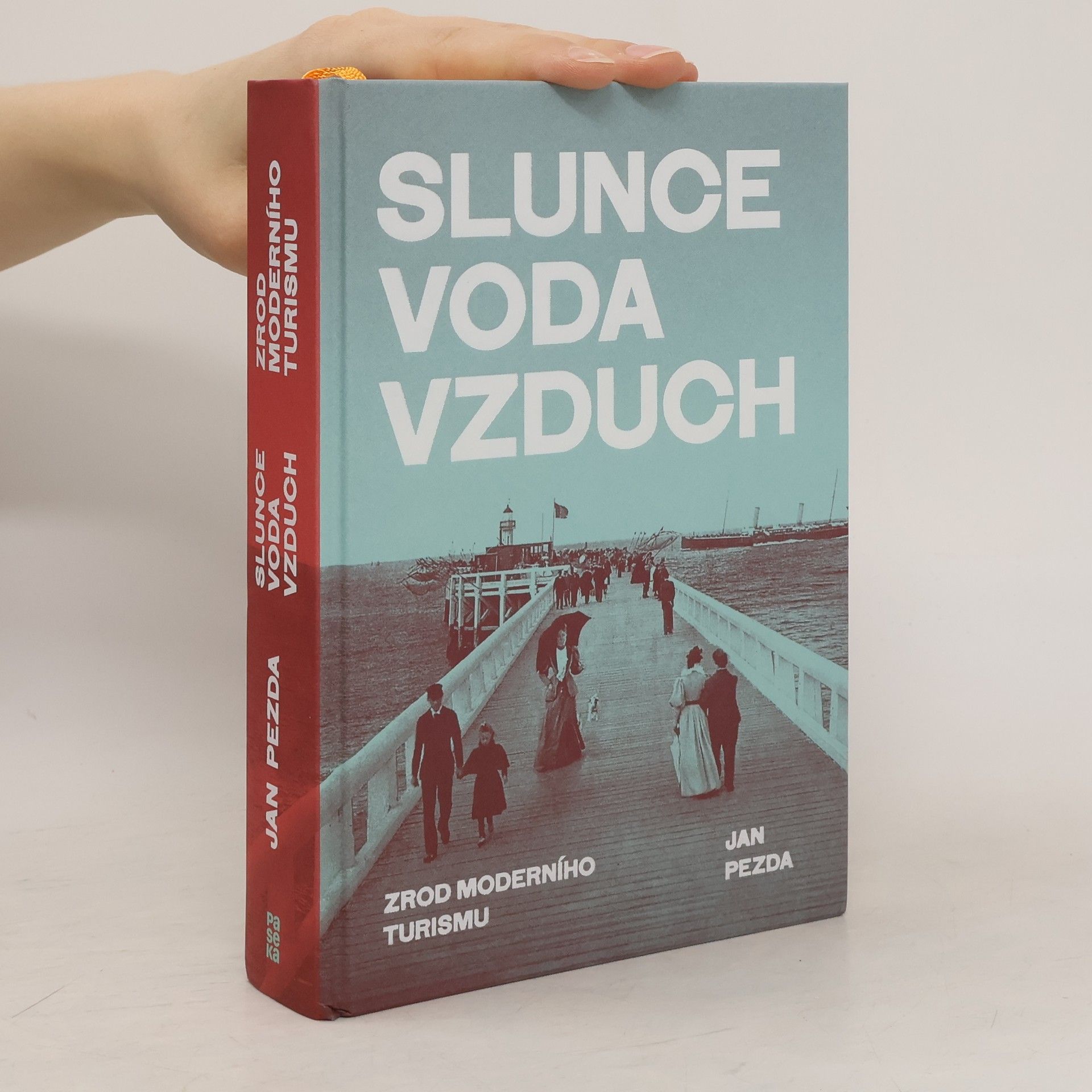 Slunce, voda, vzduch: Zrod moderního turismu