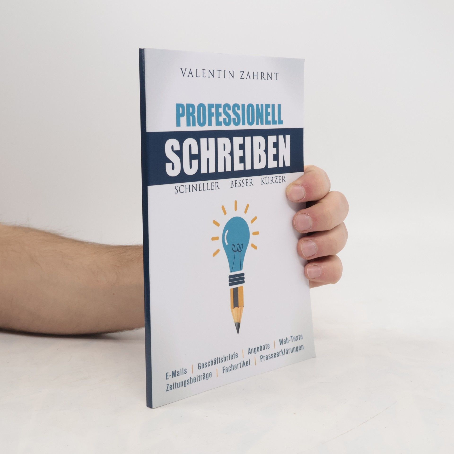 Valentin Zahrnt Professionell Schreiben: Schneller, Besser, Krzer