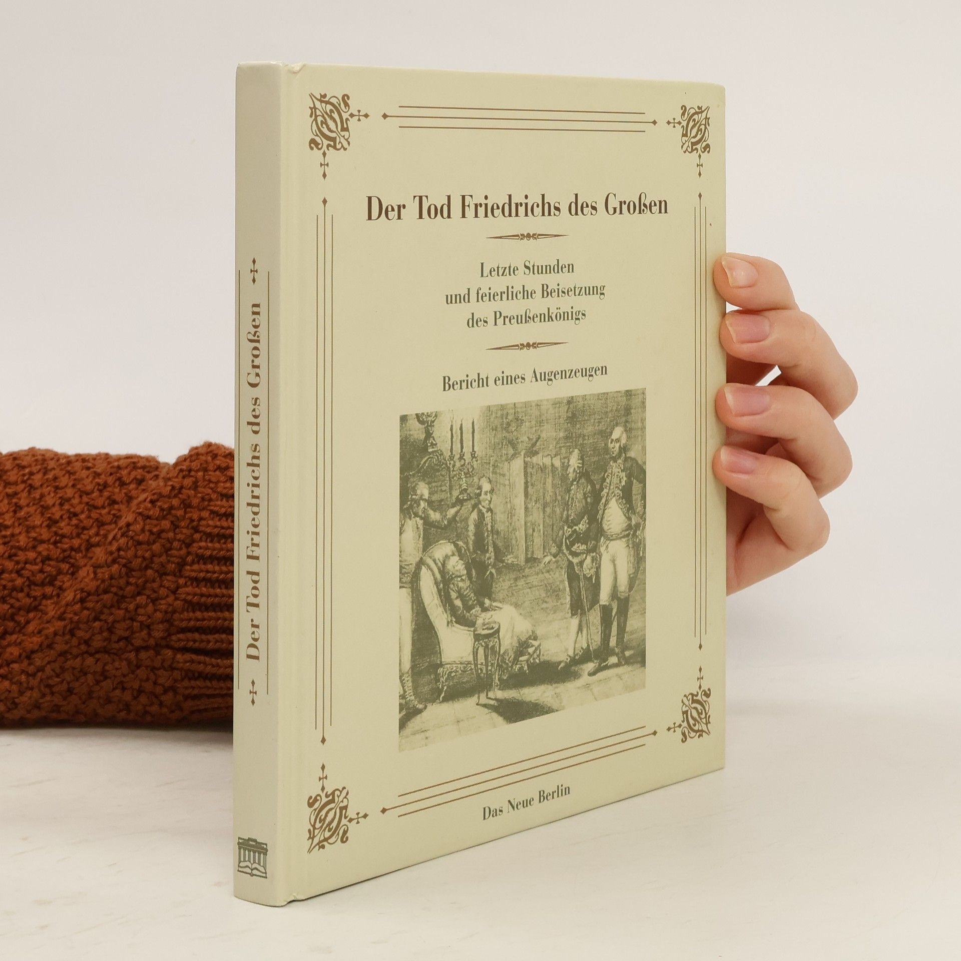 Johann Gottfried Kletschke Der Tod Friedrichs des Grossen