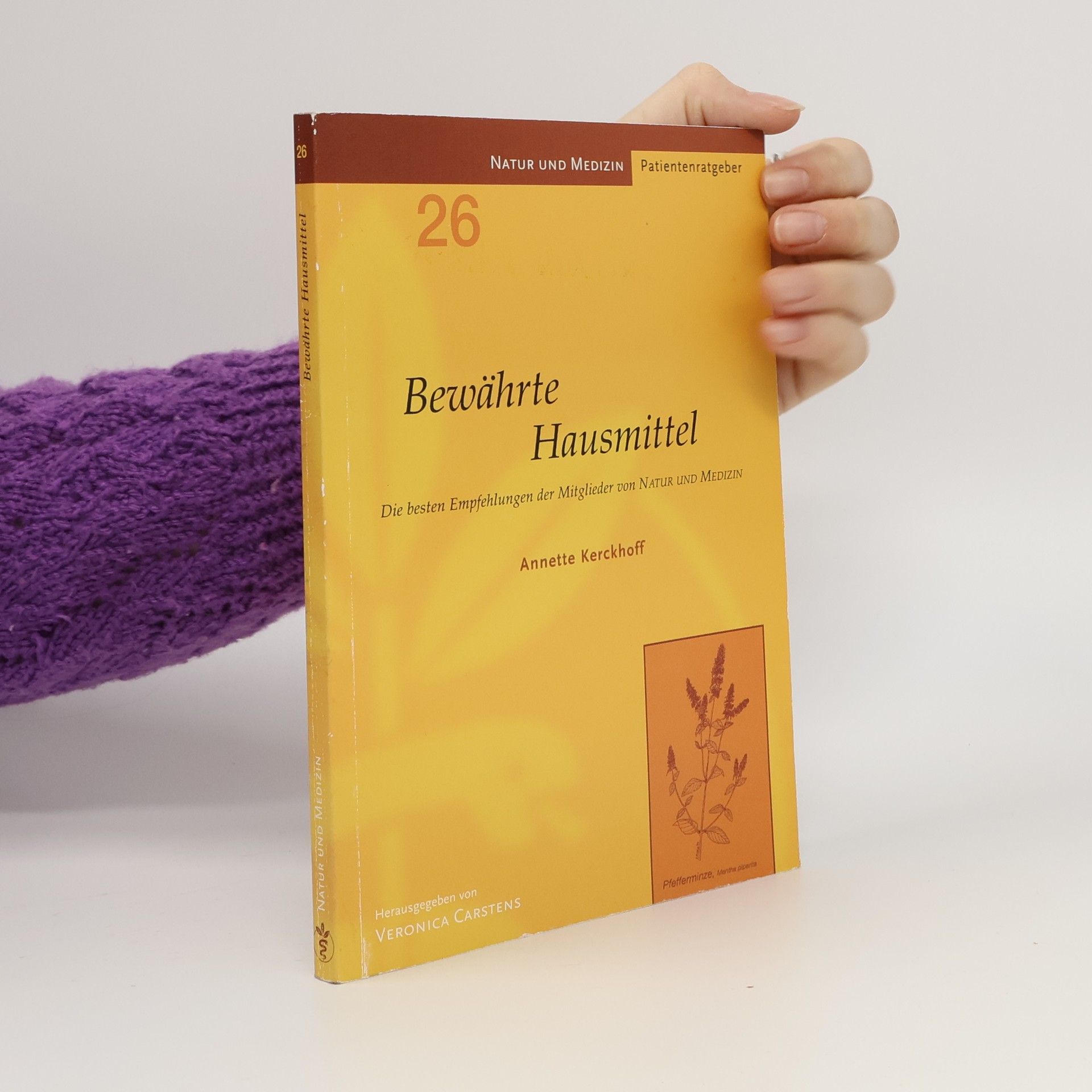 Annette Kerckhoff Bewährte Hausmittel