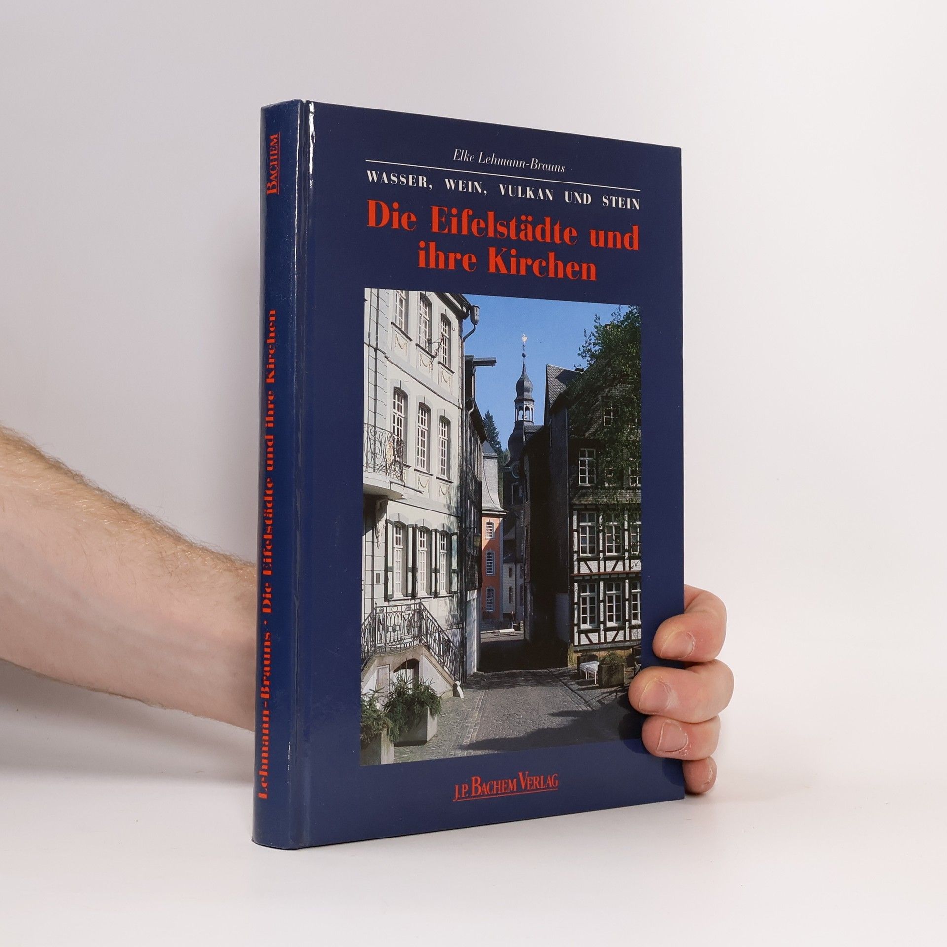 Elke Gennrich Die Eifelstädte und ihre Kirchen