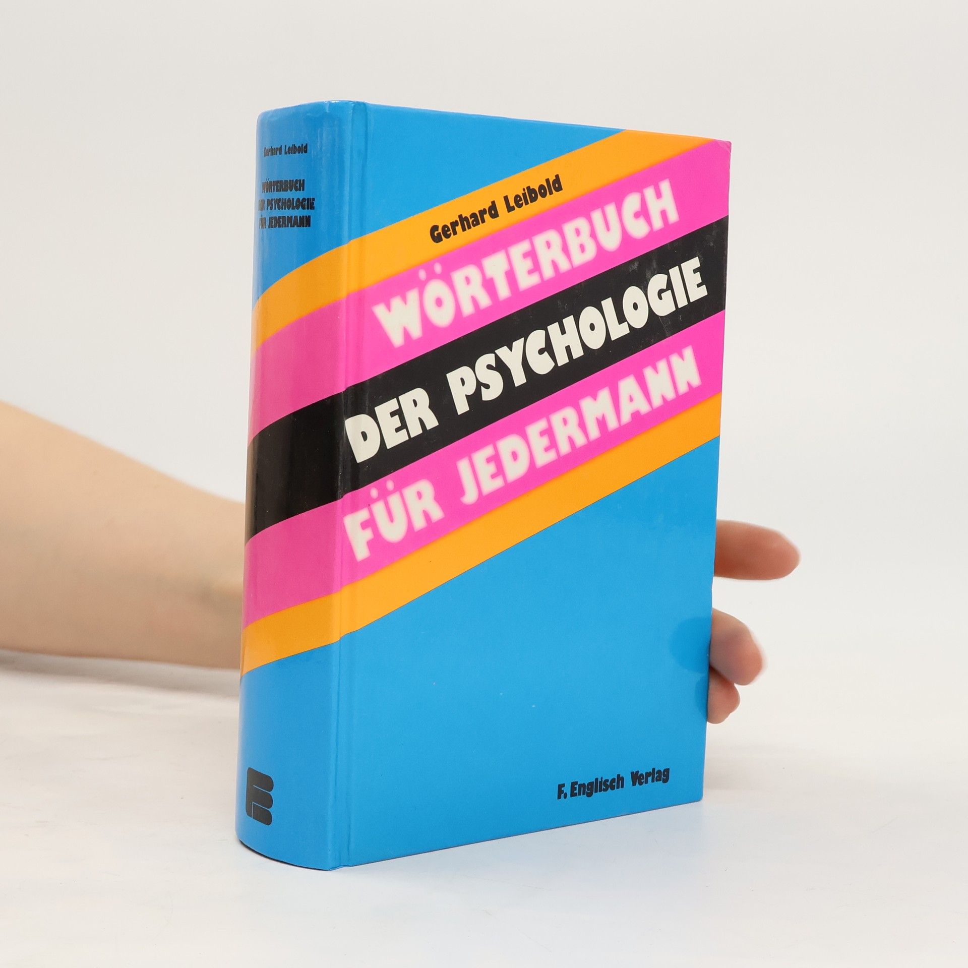 Gerhard Leibold Wörterbuch der Psychologie für jedermann