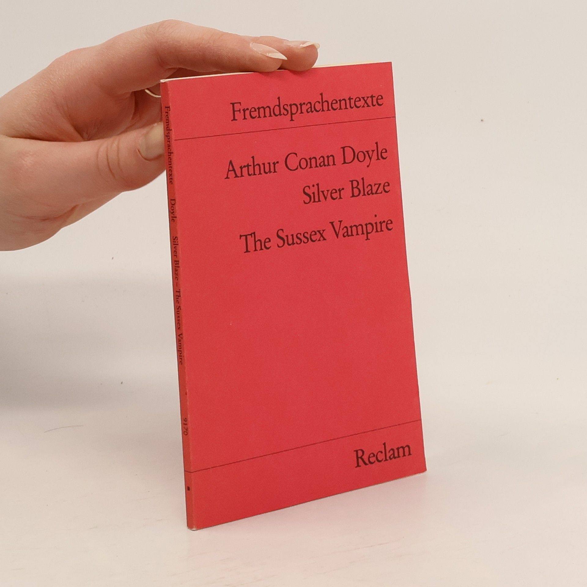 Arthur Conan Doyle Silver Blaze/ The Sussex Vampire