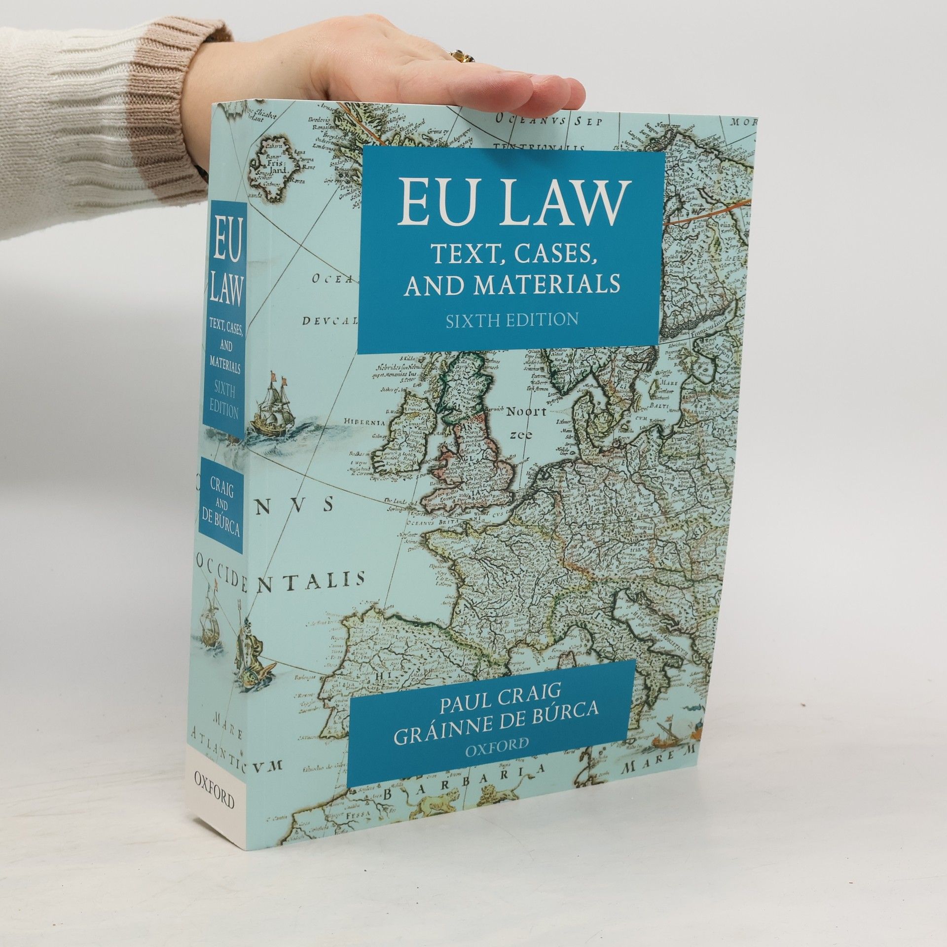 Gráinne De Búrca EU law : text, cases, and materials