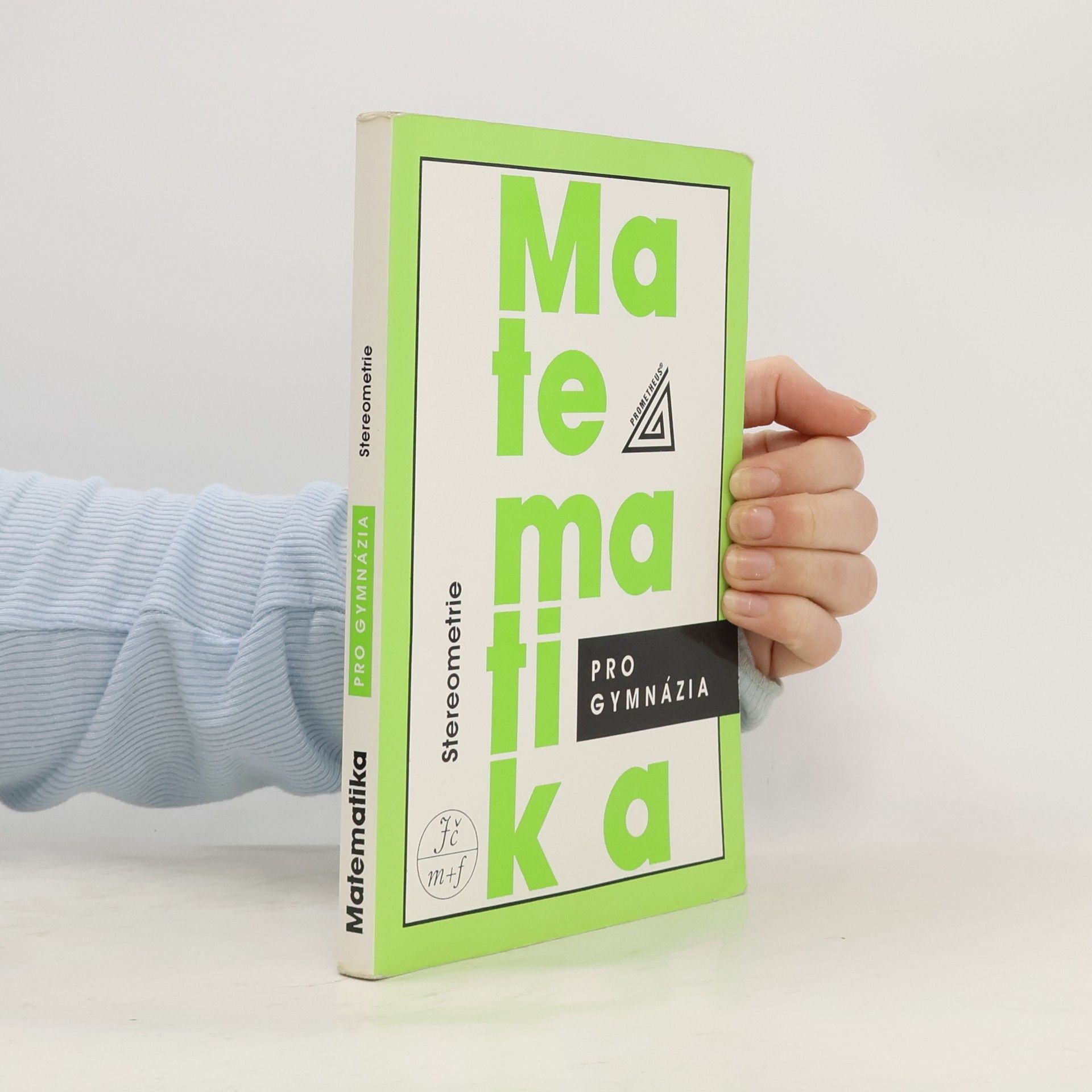 Eva Pomykalová Matematika pro gymnázia. Stereometrie