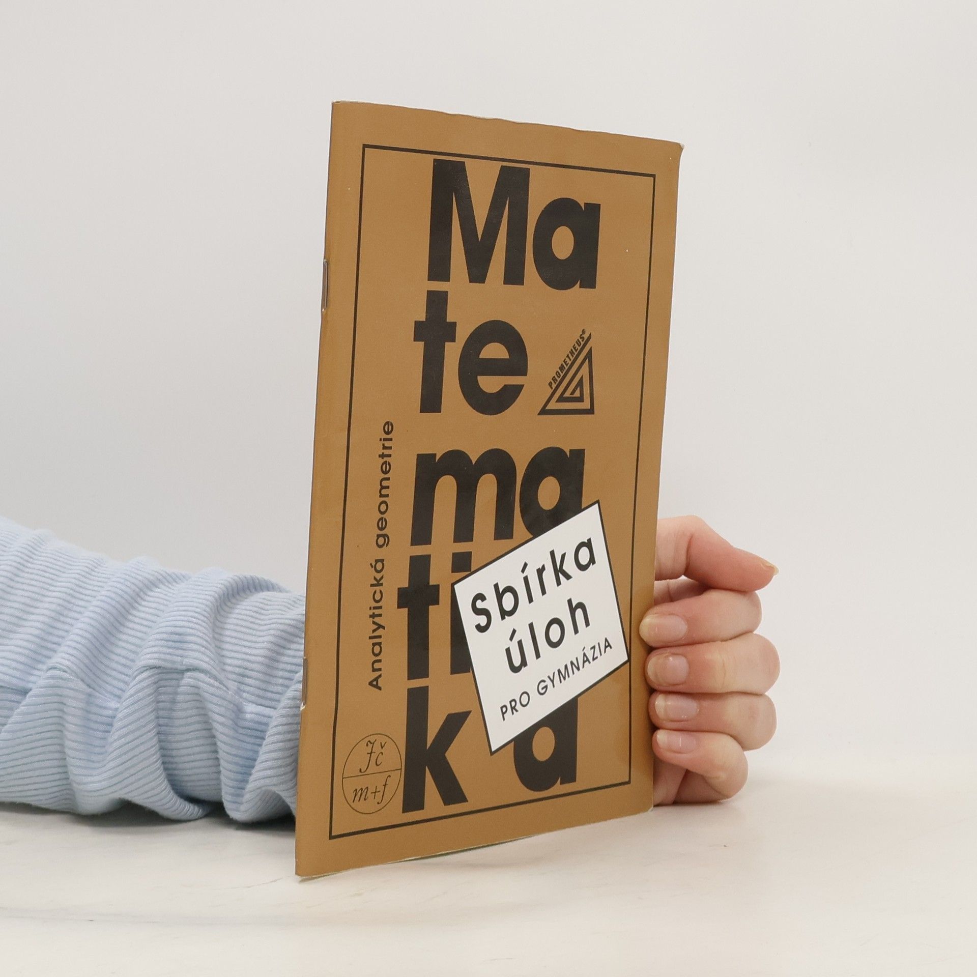 Ivan Bušek Sbírka úloh z matematiky pro gymnázia : analytická geometrie