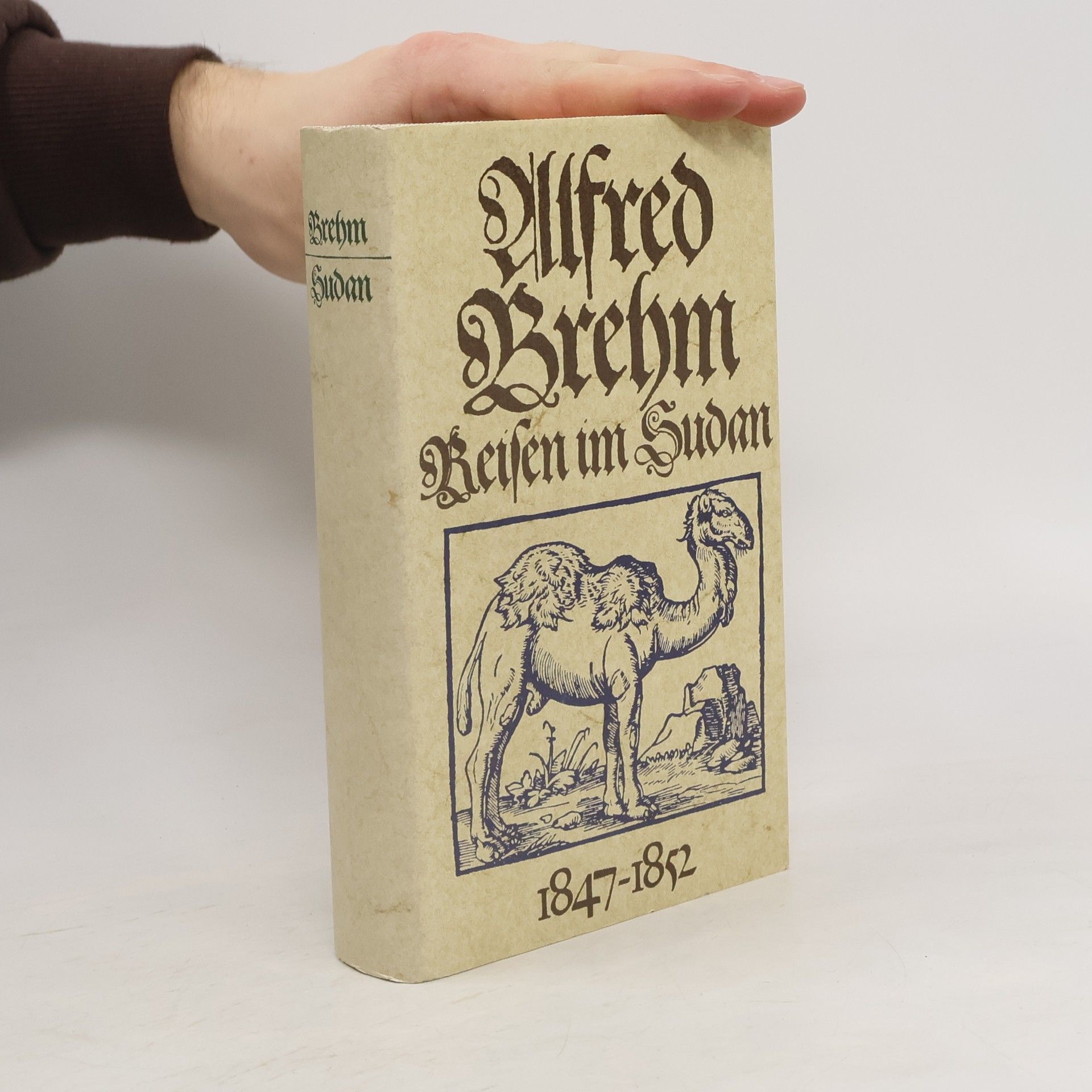 Alfred Edmund Brehm Reisen im Sudan 1847-1852