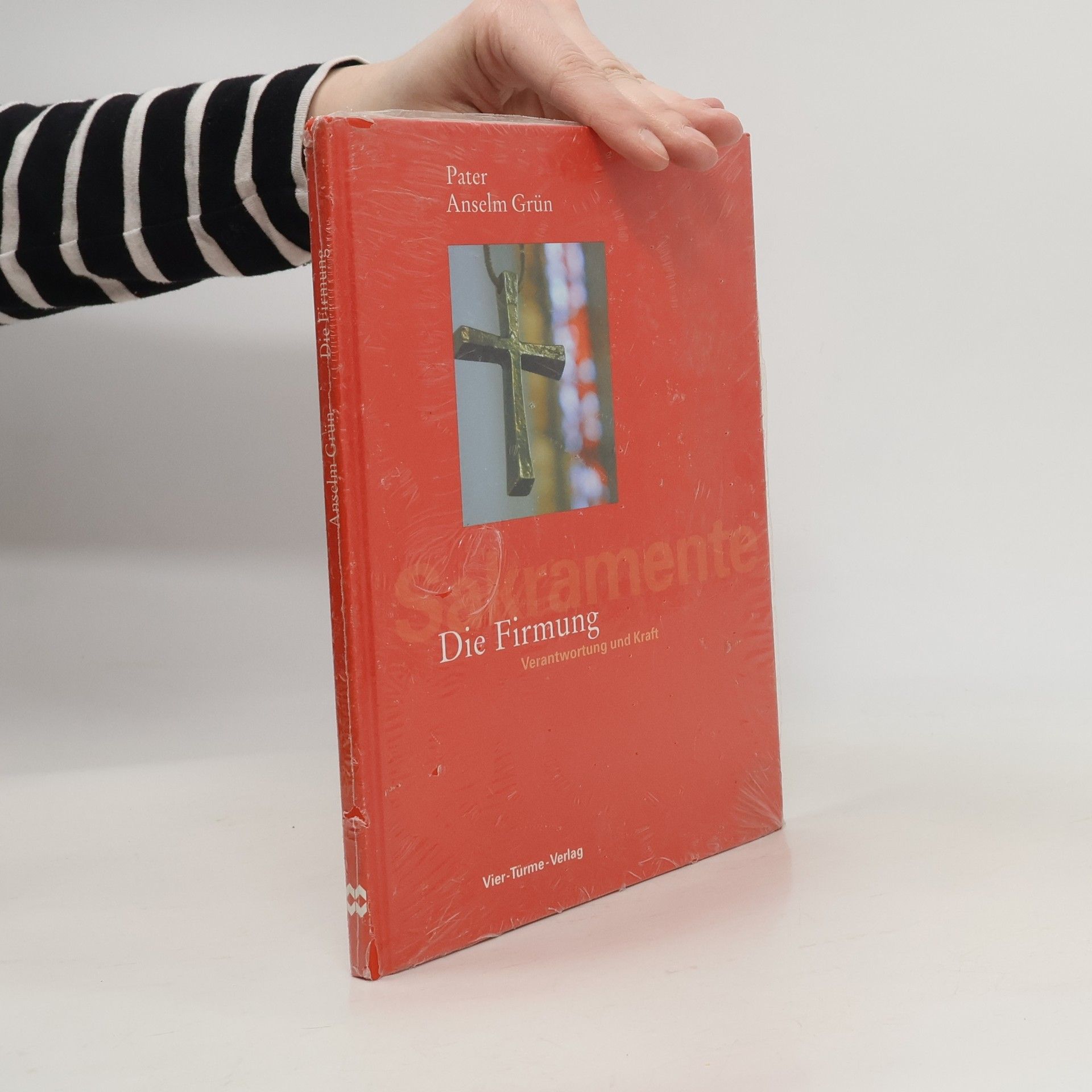 Anselm Grün Die Firmung