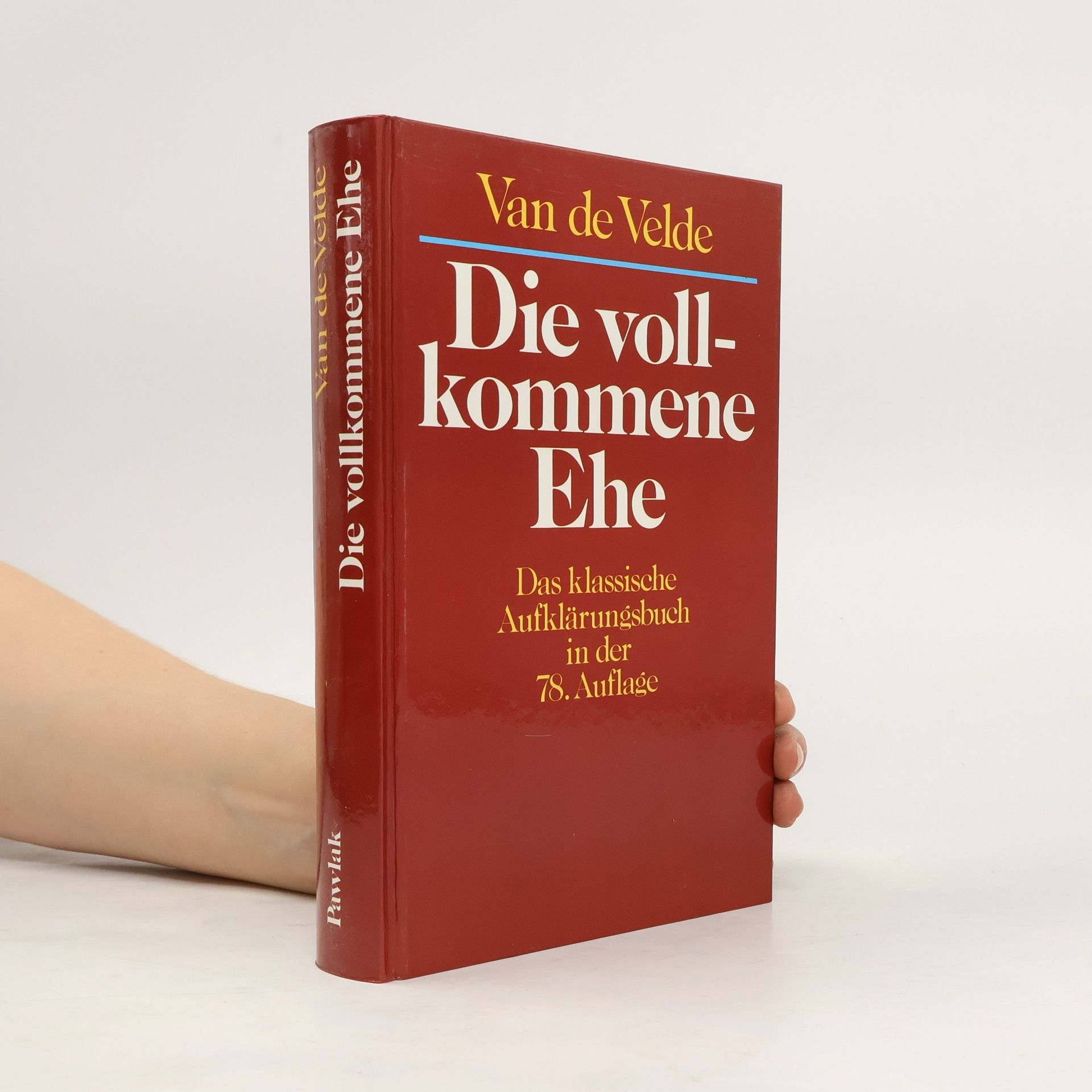 Theodor Hendrik van de Velde Die vollkommene Ehe