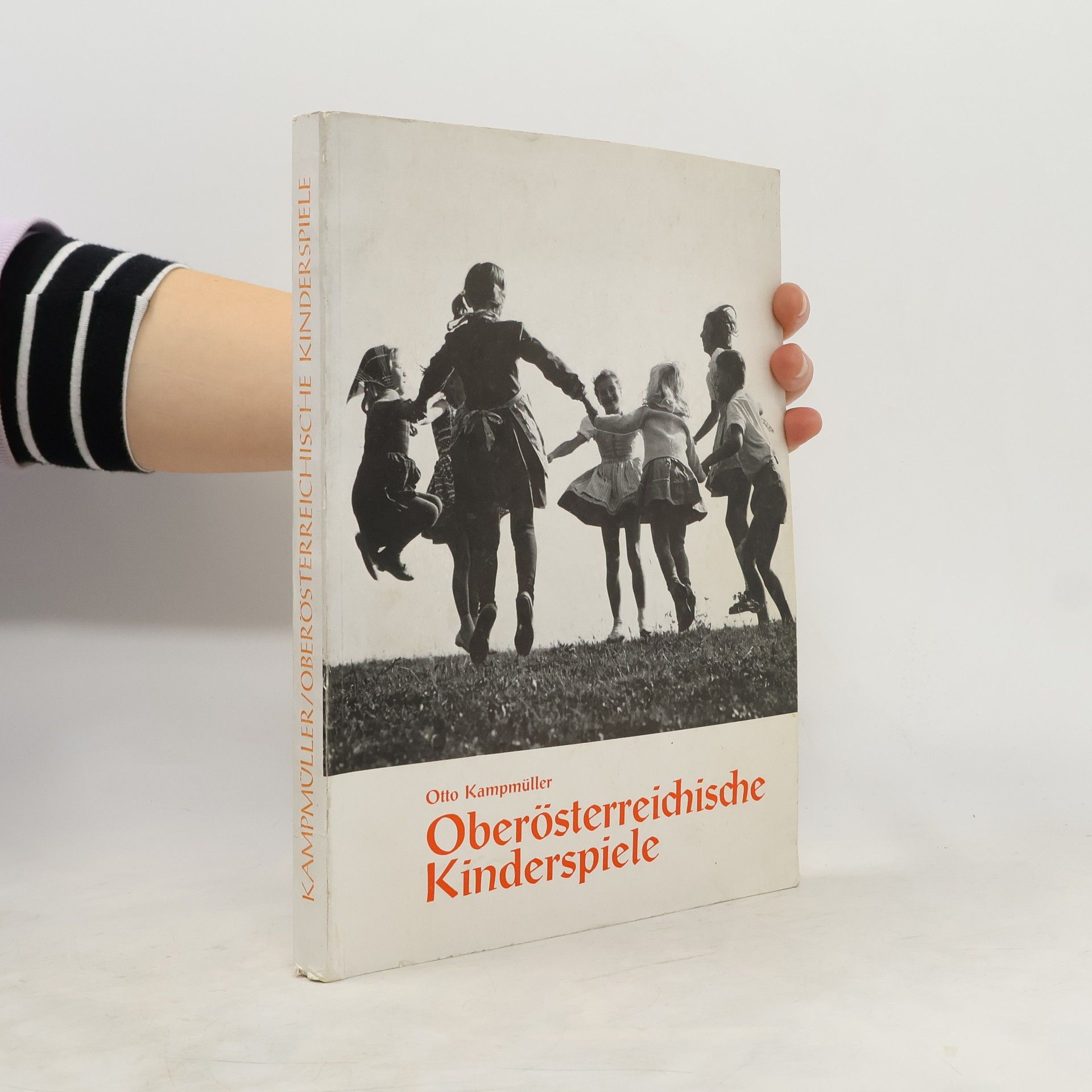 Otto Kampmüller Oberösterreichische Kinderspiele