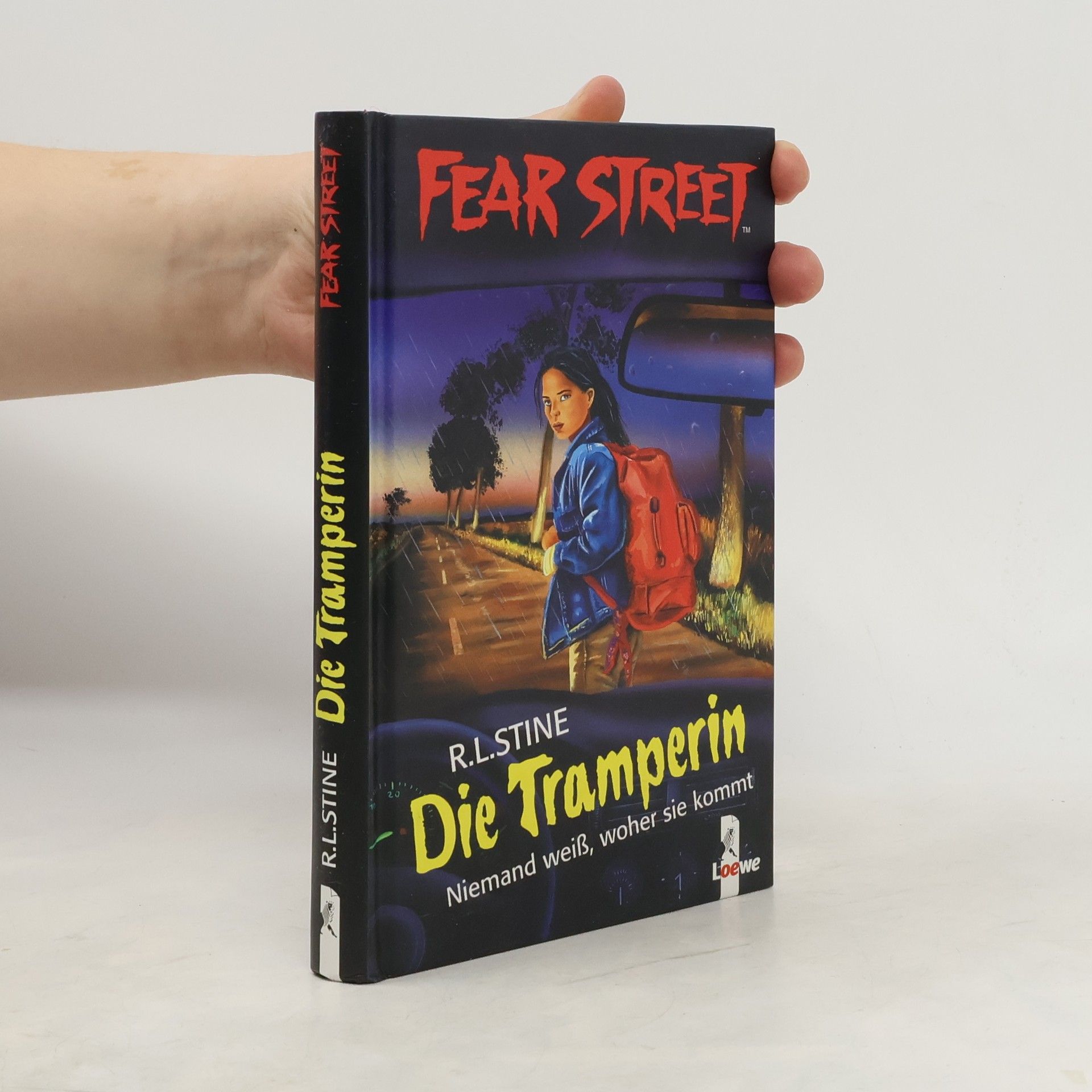 R. L. Stine Fear Street. Die Tramperin. Niemand weiß, woher sie kommt.