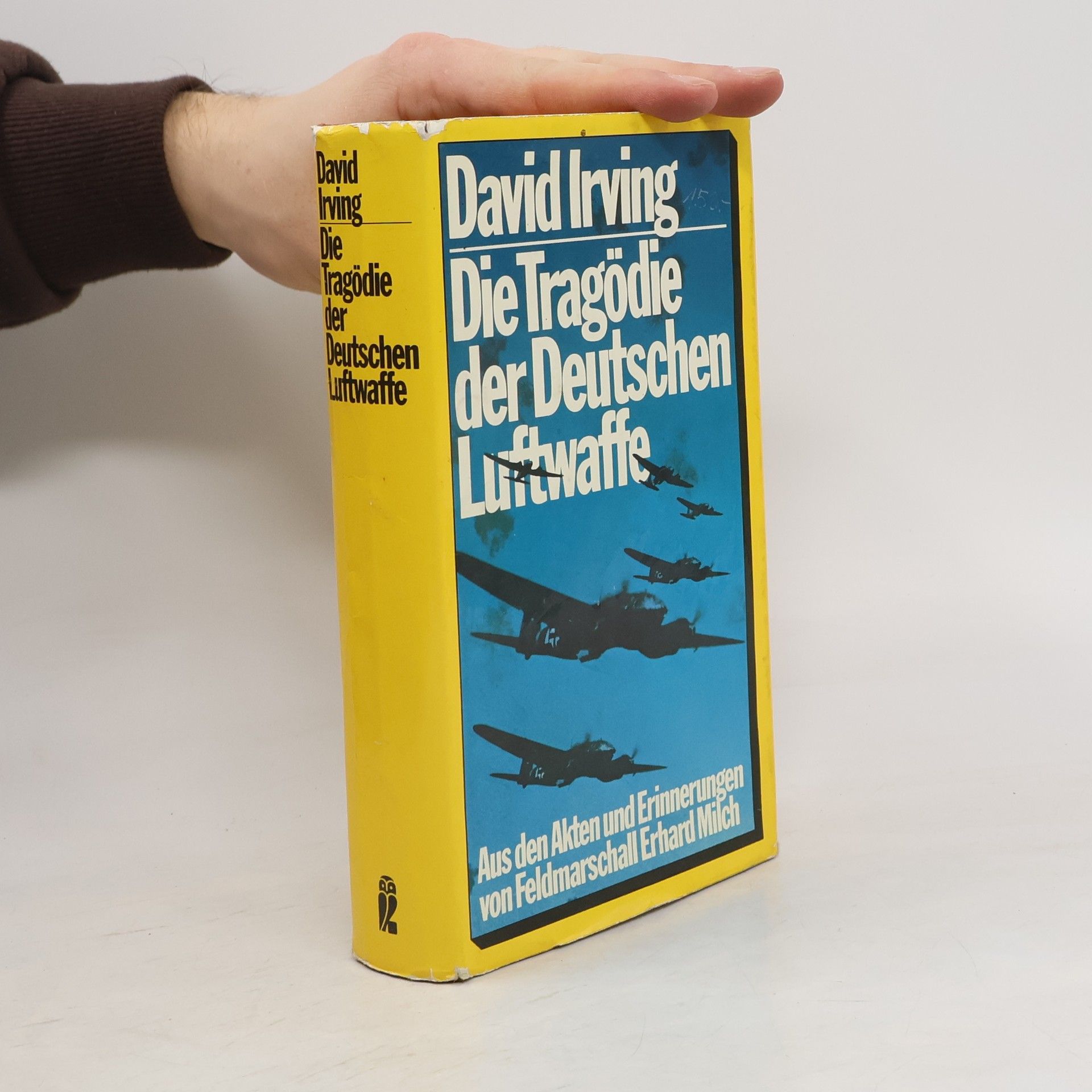 David Irving Die Tragödie der Deutschen Luftwaffe