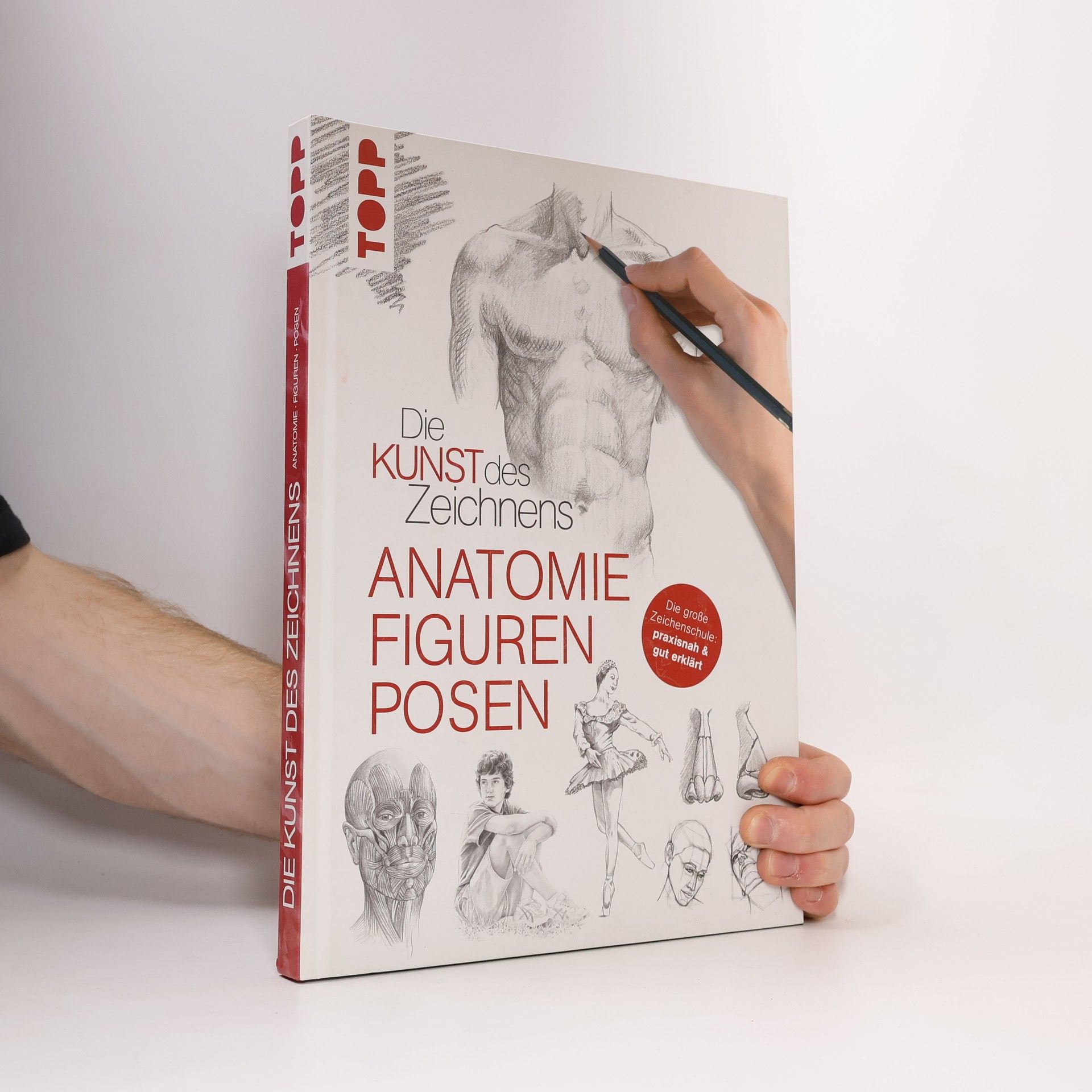 Autores varios Die Kunst des Zeichnens: Anatomie, Figuren, Posen