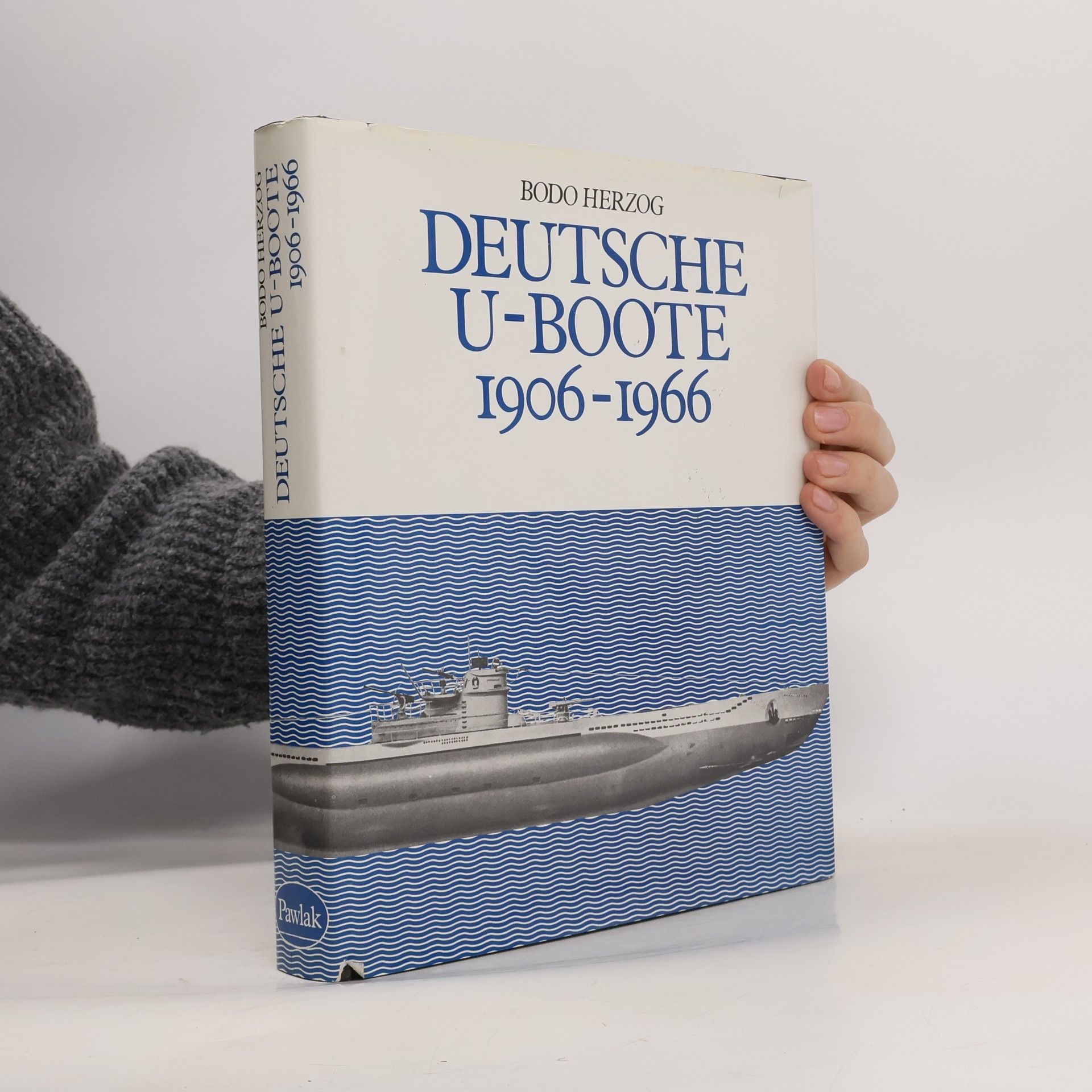 Deutsche U-Boote 1906 - 1966