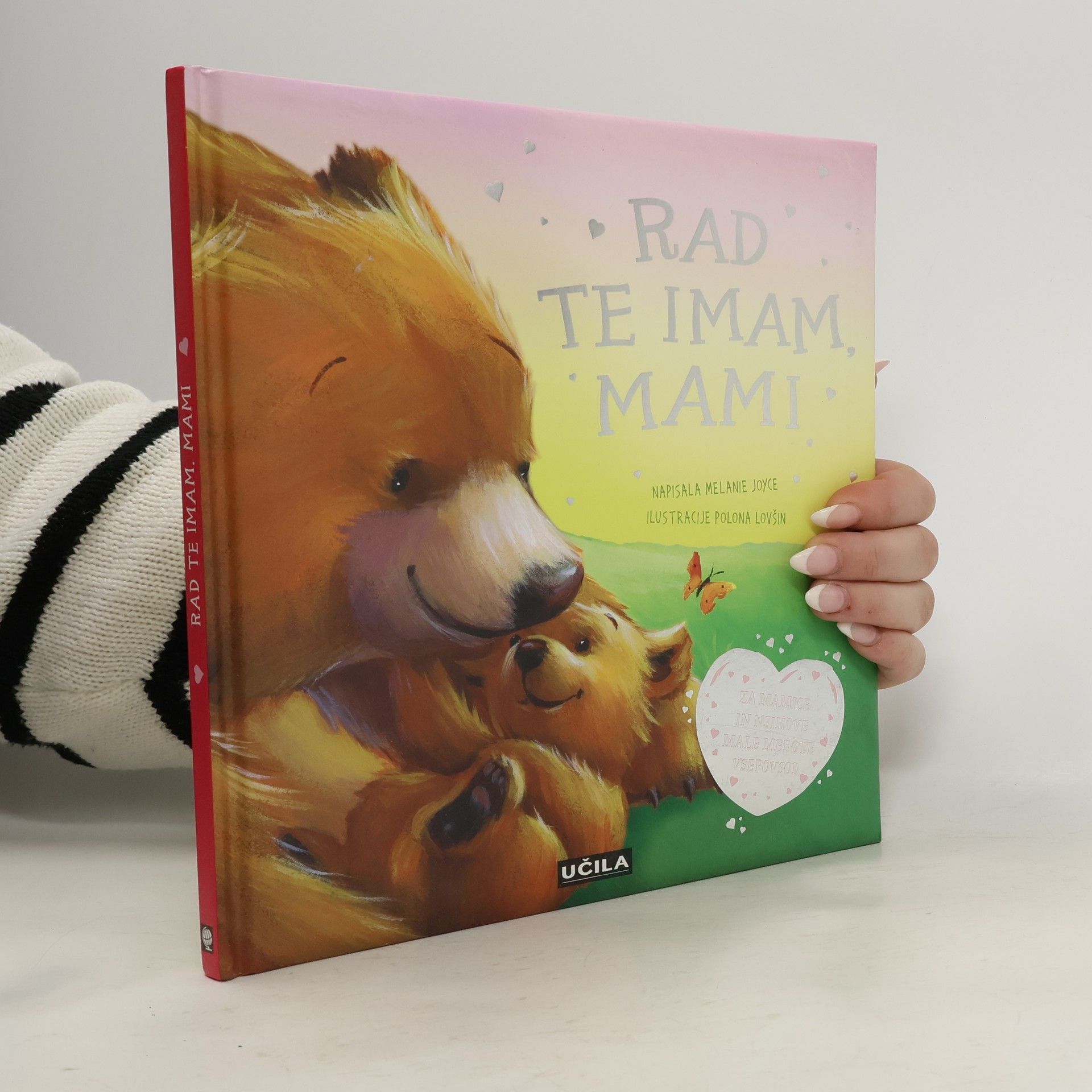 Melanie Joyce Rad te imam, mami