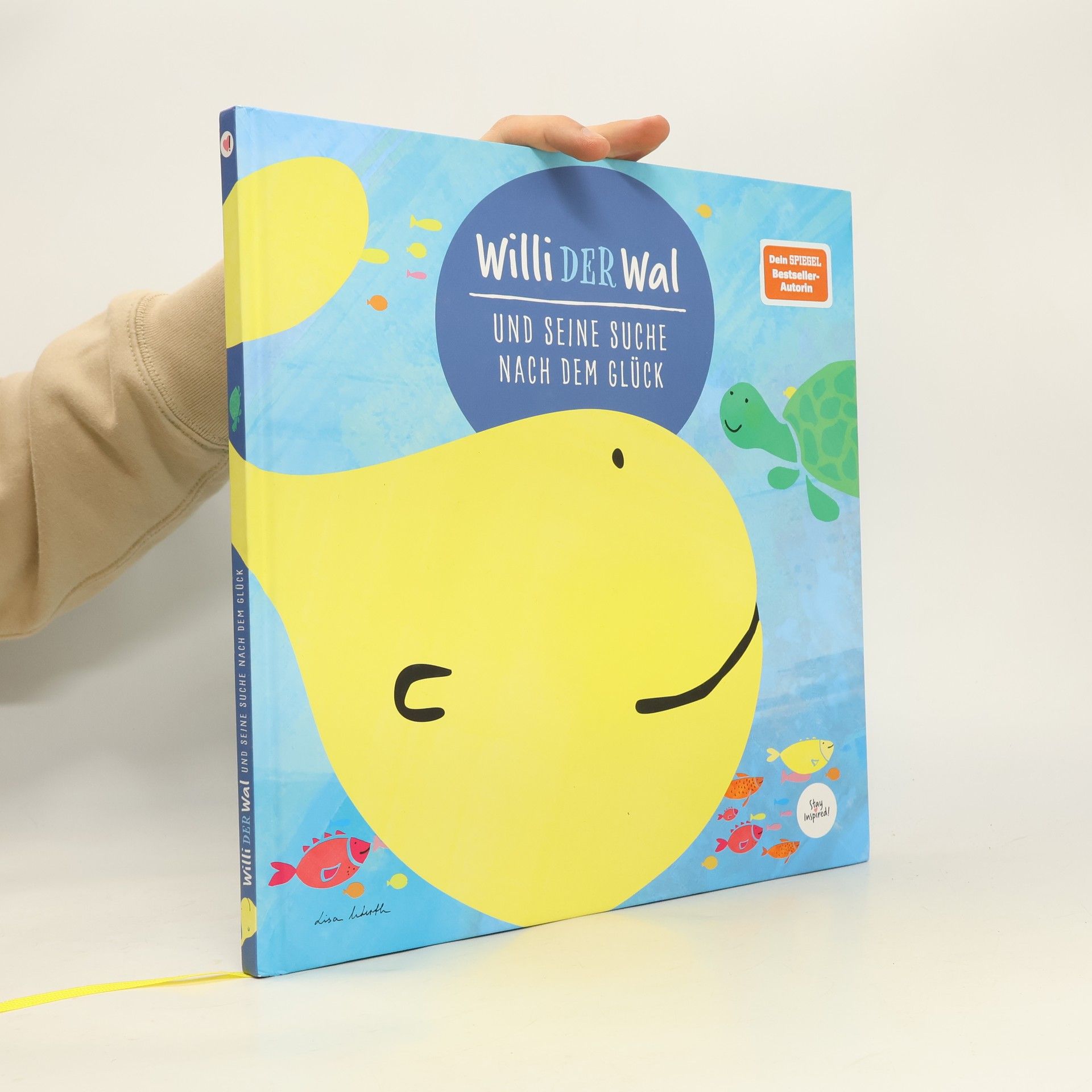 Lisa Wirth Willi der Wal und seine Suche nach dem Glück