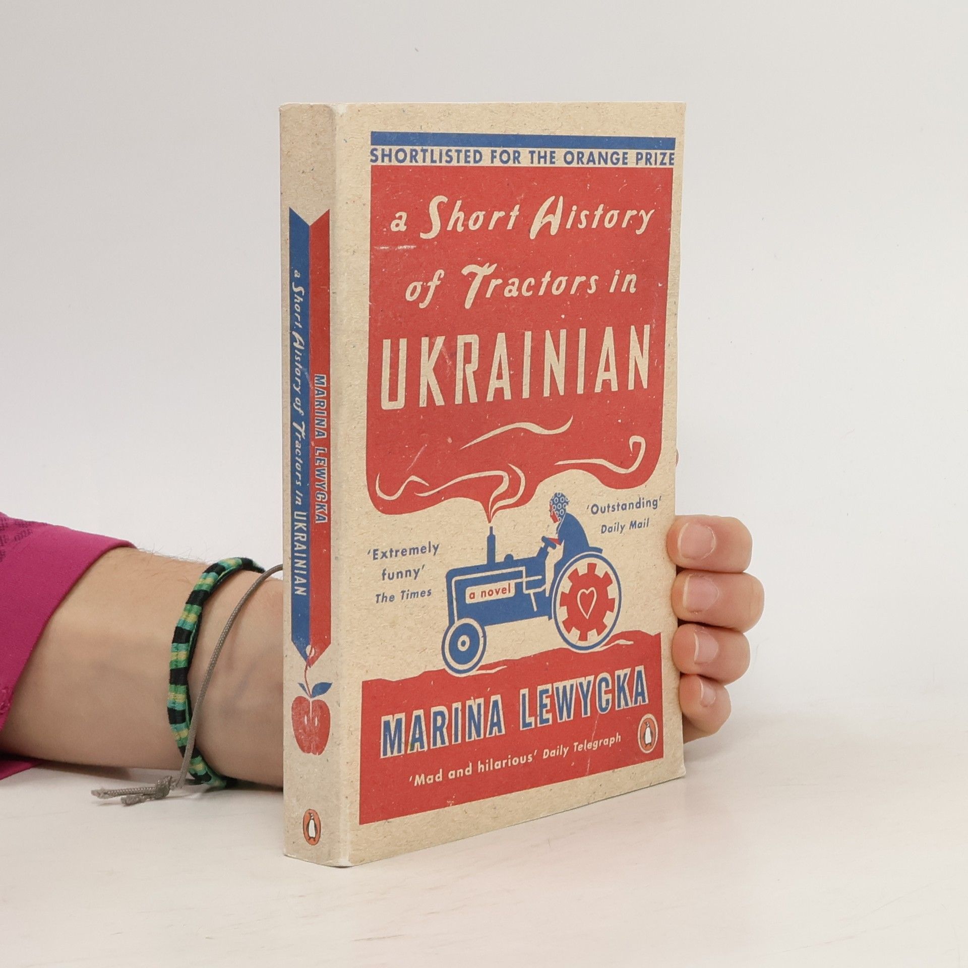 Marina Lewycka A Short History of Tractors in Ukrainian