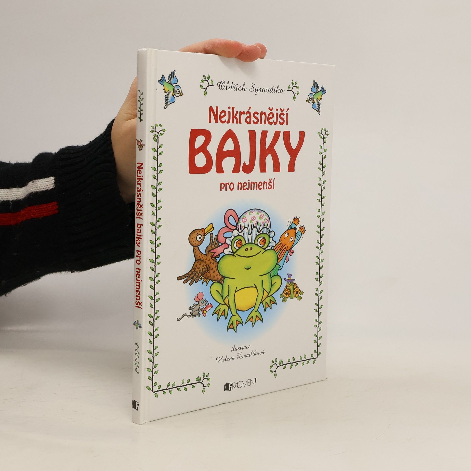 Oldřich Syrovátka Nejkrásnější bajky pro nejmenší