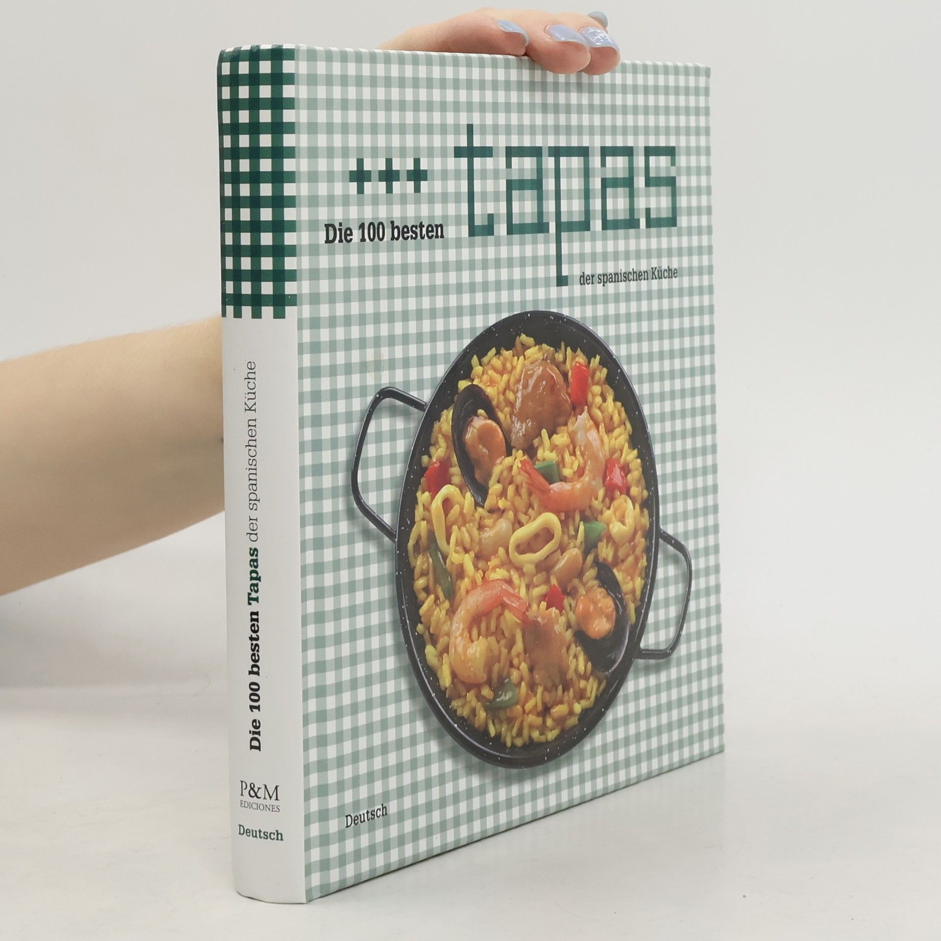 Die 100 besten tapas der spanischen Küche