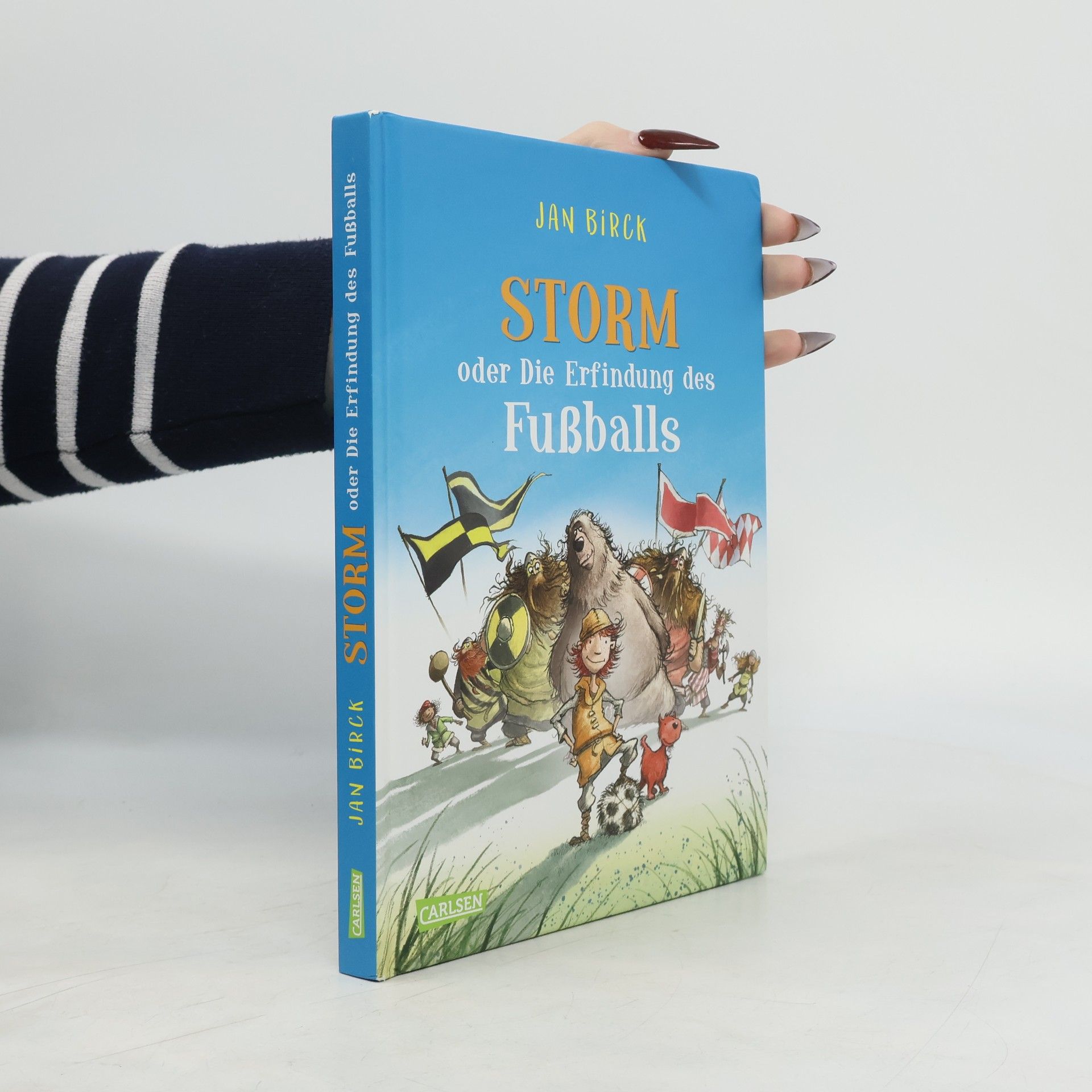 Jan Birck Storm oder die Erfindung des Fußballs