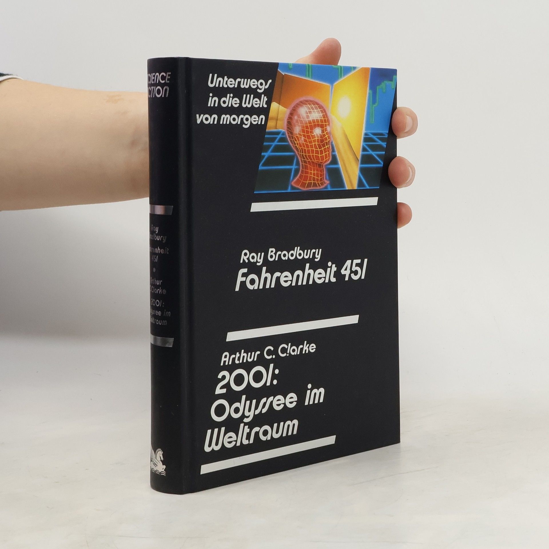 Arthur C. Clarke Unterwegs in die Welt von morgen, Fahrenheit 45l, 200l Odyssee im Weltraum