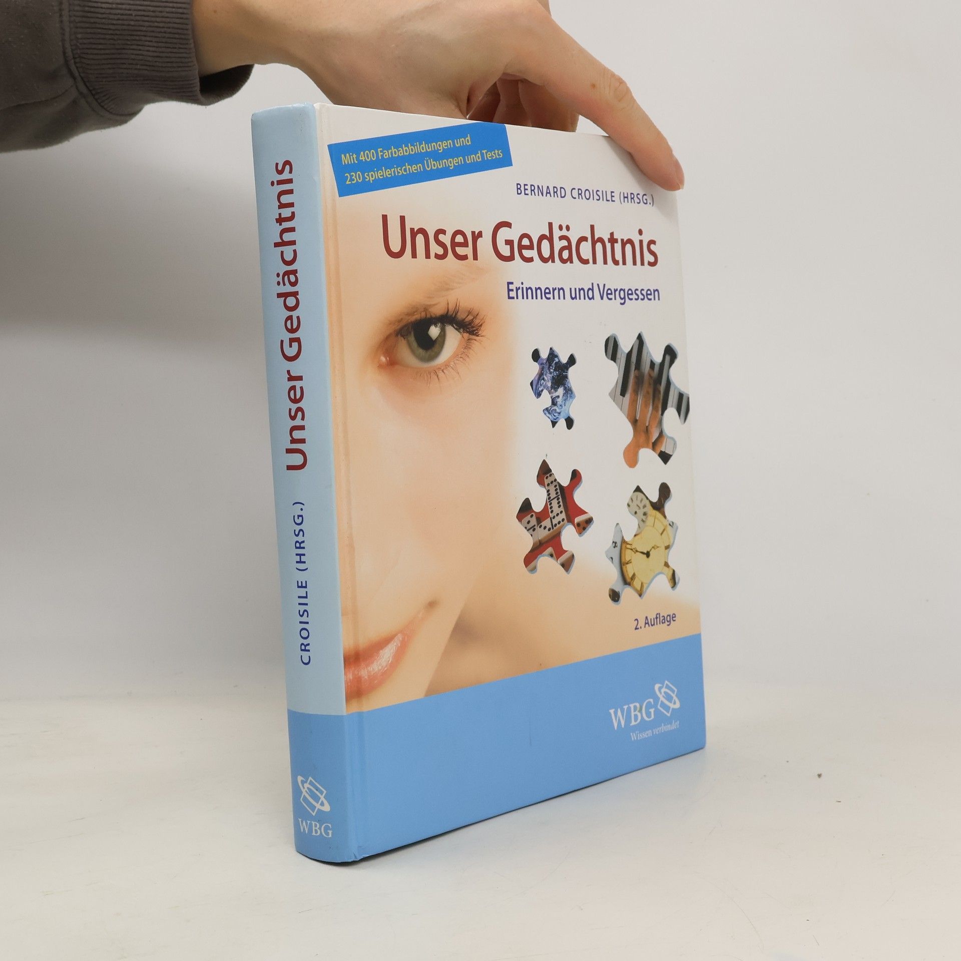 Bernard Croisile Unser Gedächtnis