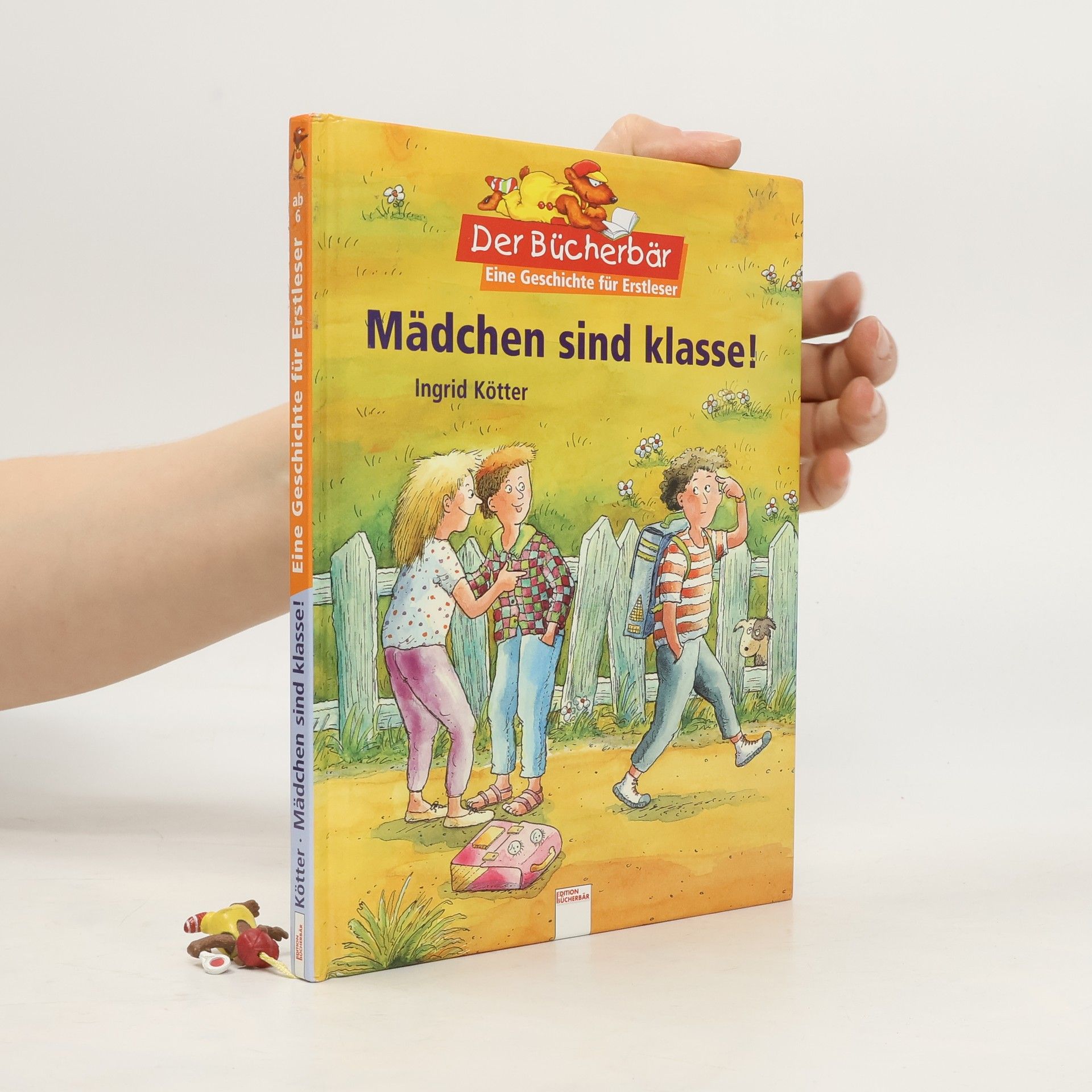 Ingrid Kötter Der Bücherbär: Mädchen sind klasse. (Ab 6 J.). In neuer Rechtschreibung.
