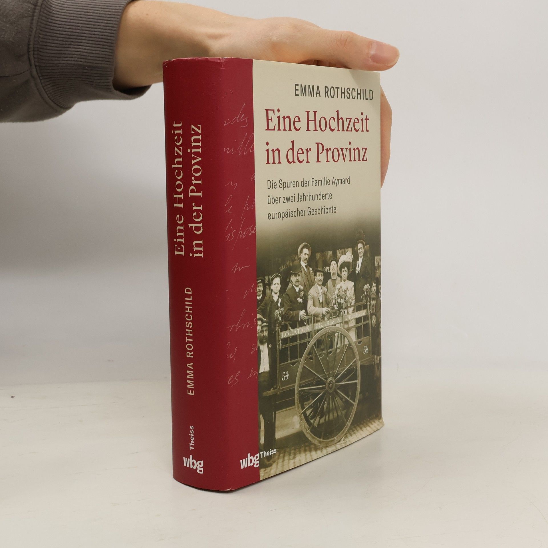Emma Rothschild Eine Hochzeit in der Provinz