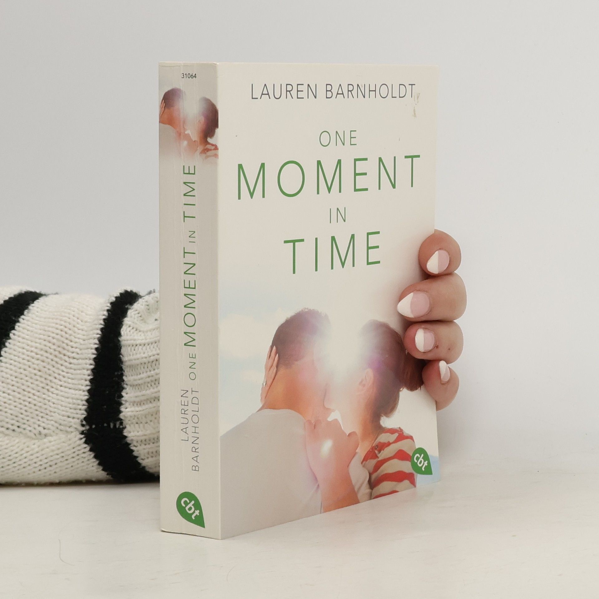Lauren Barnholdt One moment in time