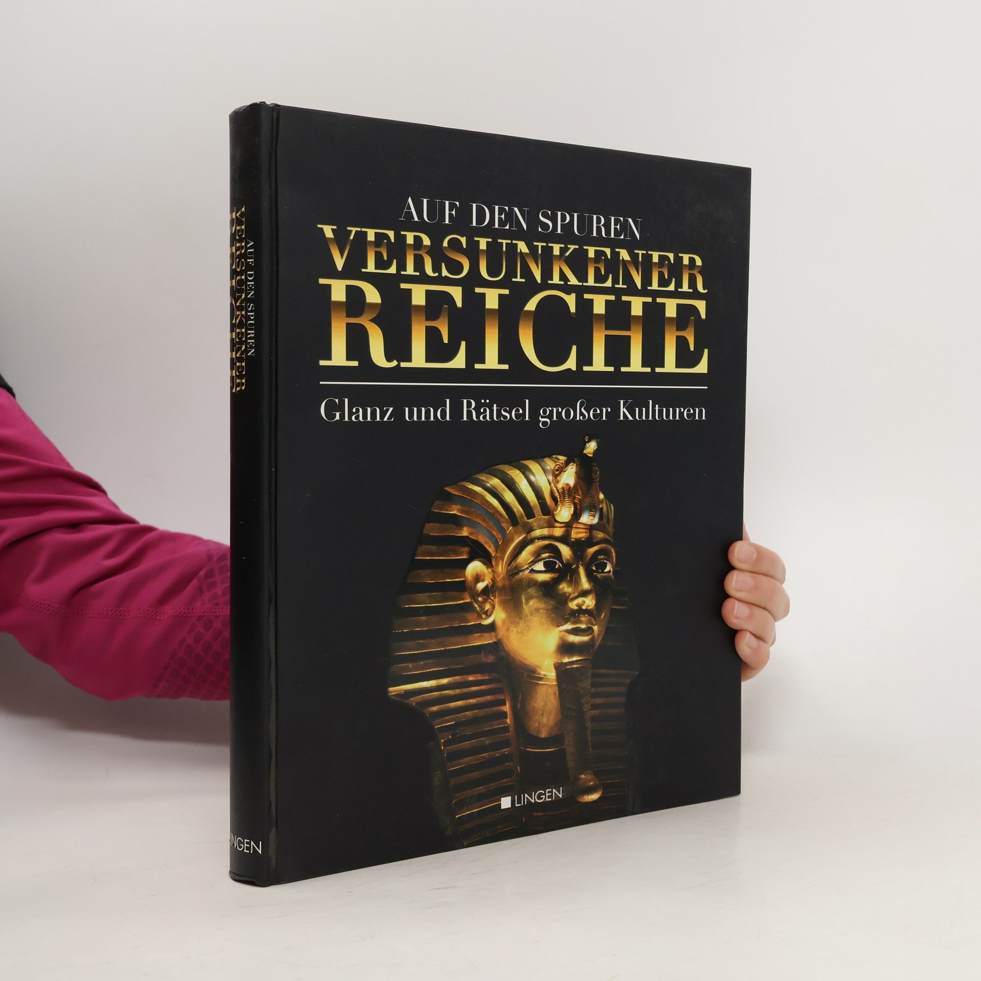 Autorenkollektiv Auf den Spuren versunkener Reiche