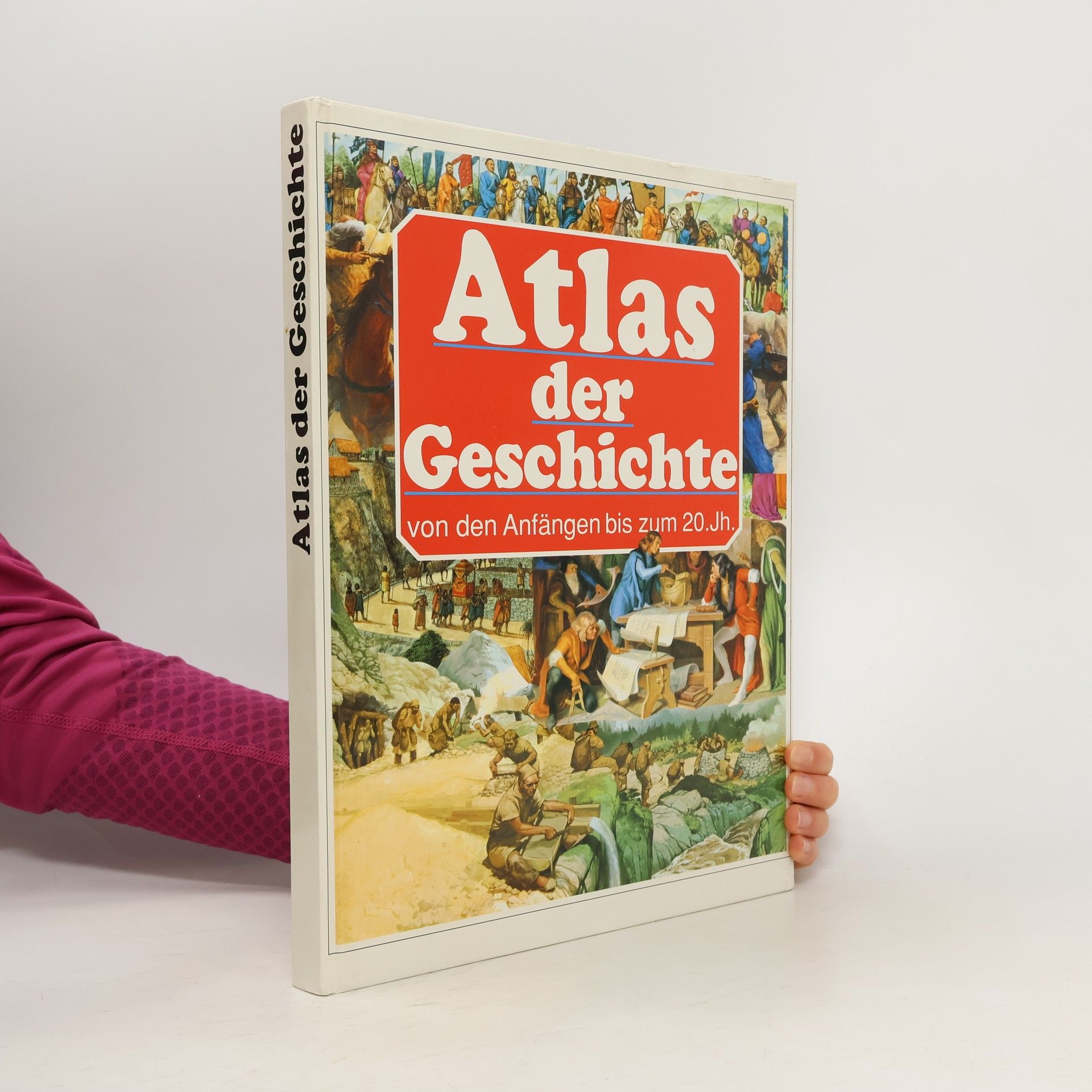 Collectif d'auteurs Atlas der Geschichte