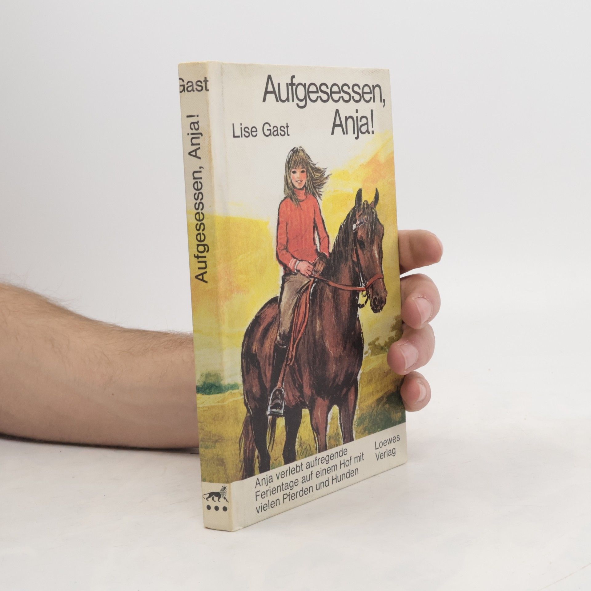 Lise Gast Aufgesessen, Anja!