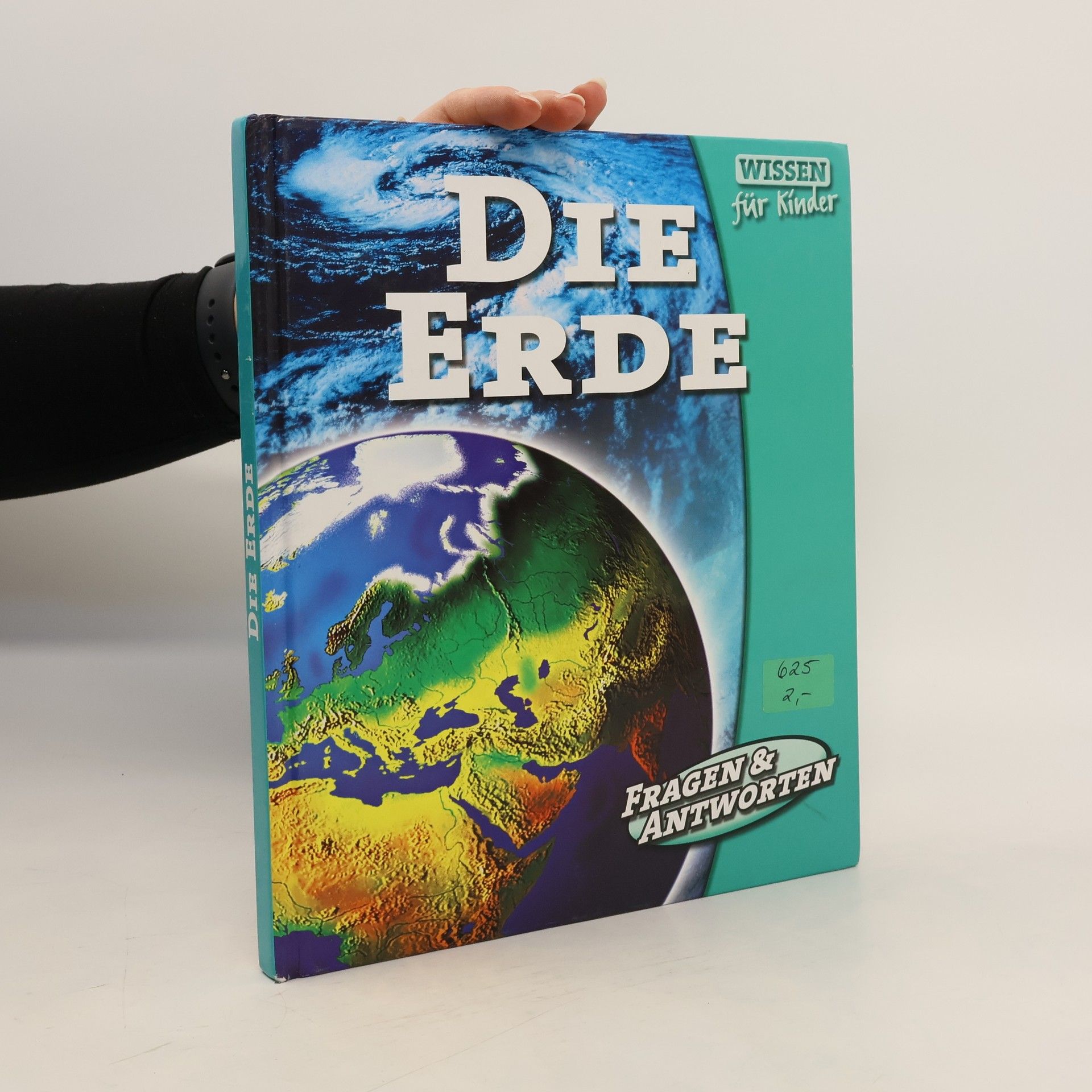 Ute Friesen Wissen für Kinder: Die Erde