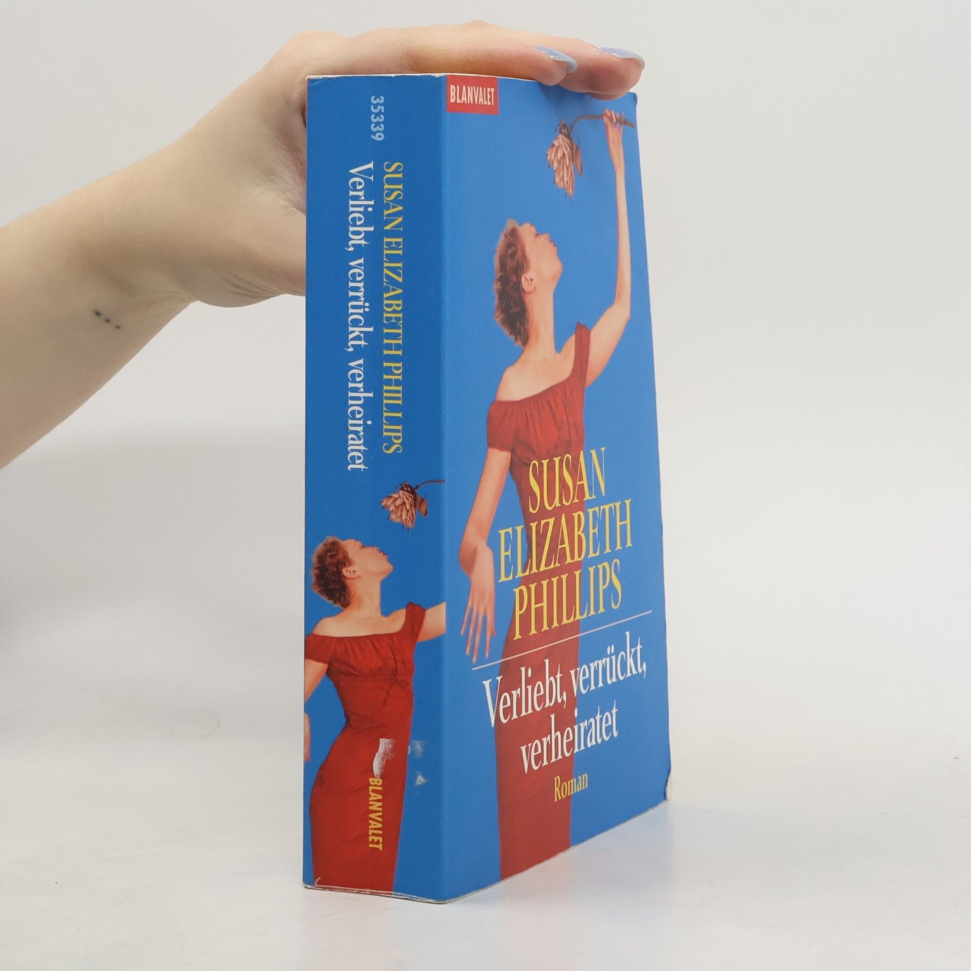 Susan Elizabeth Phillips Verliebt, verrückt, verheiratet
