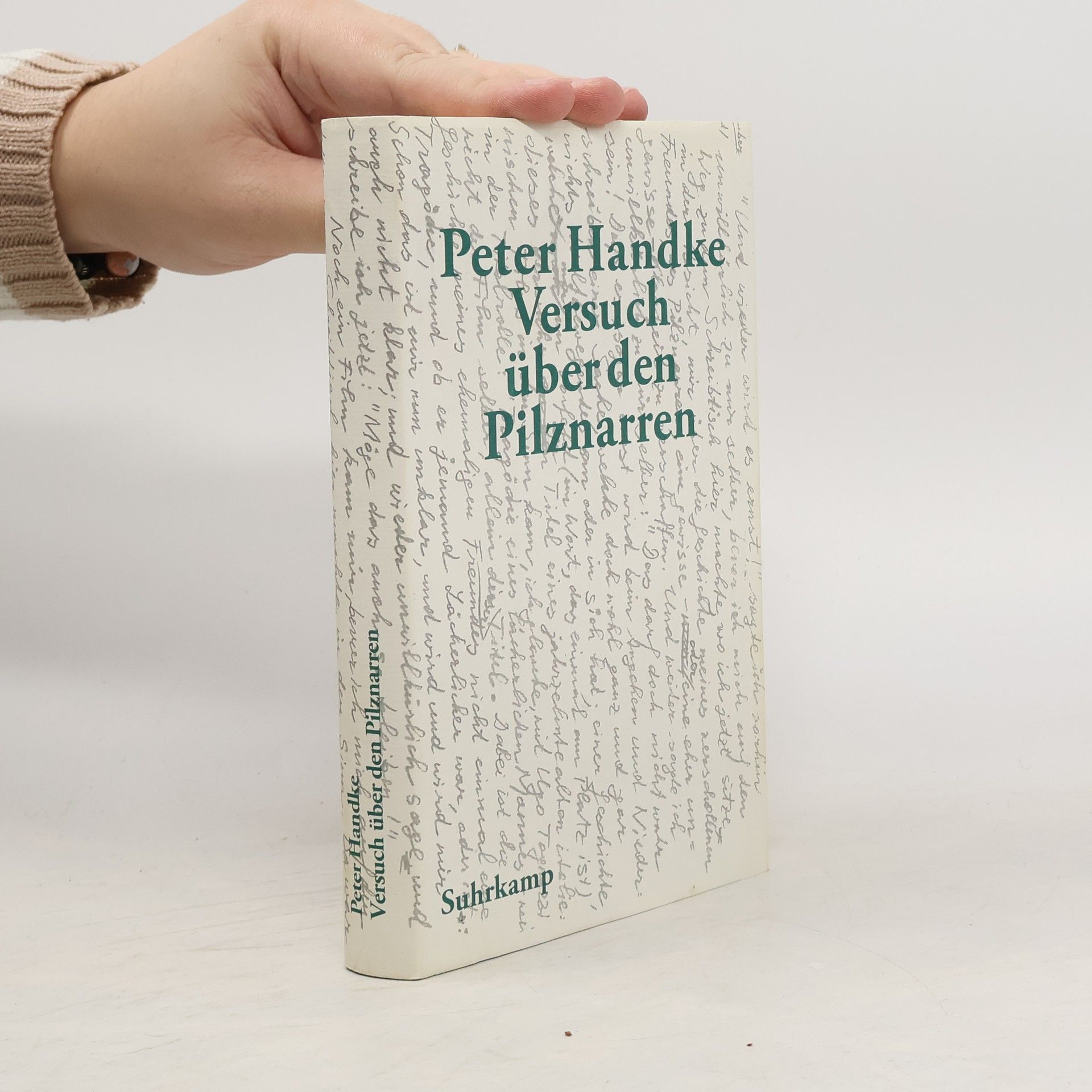 Peter Handke Versuch über den Pilznarren