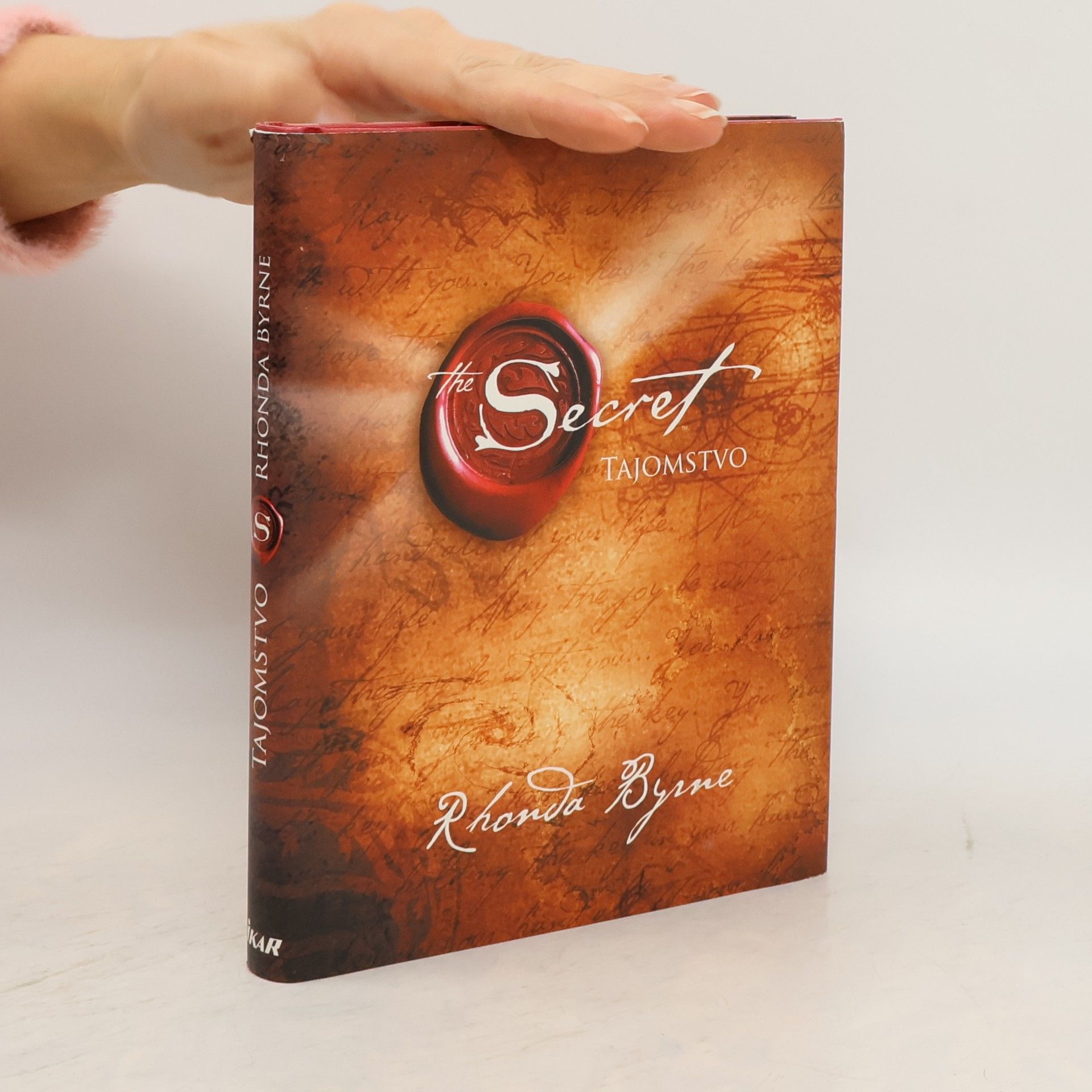 Rhonda Byrne Secret. Tajomstvo