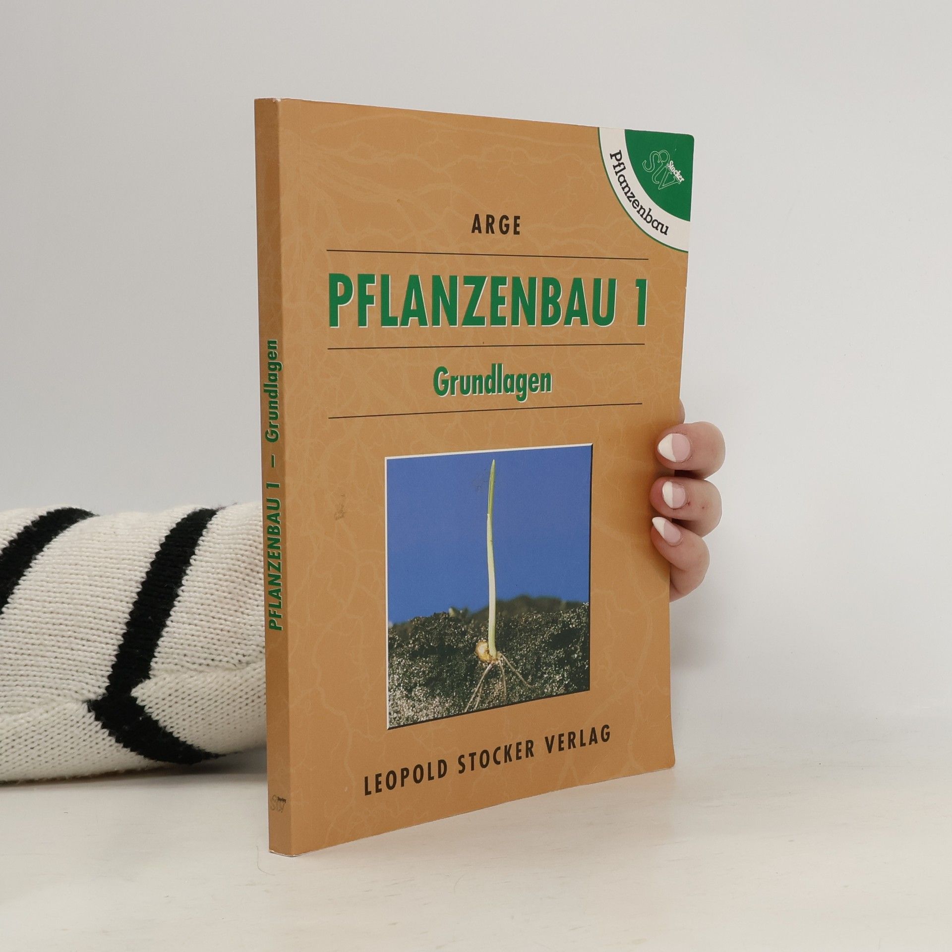 Autorenkollektiv Pflanzenbau 1. Grundlagen