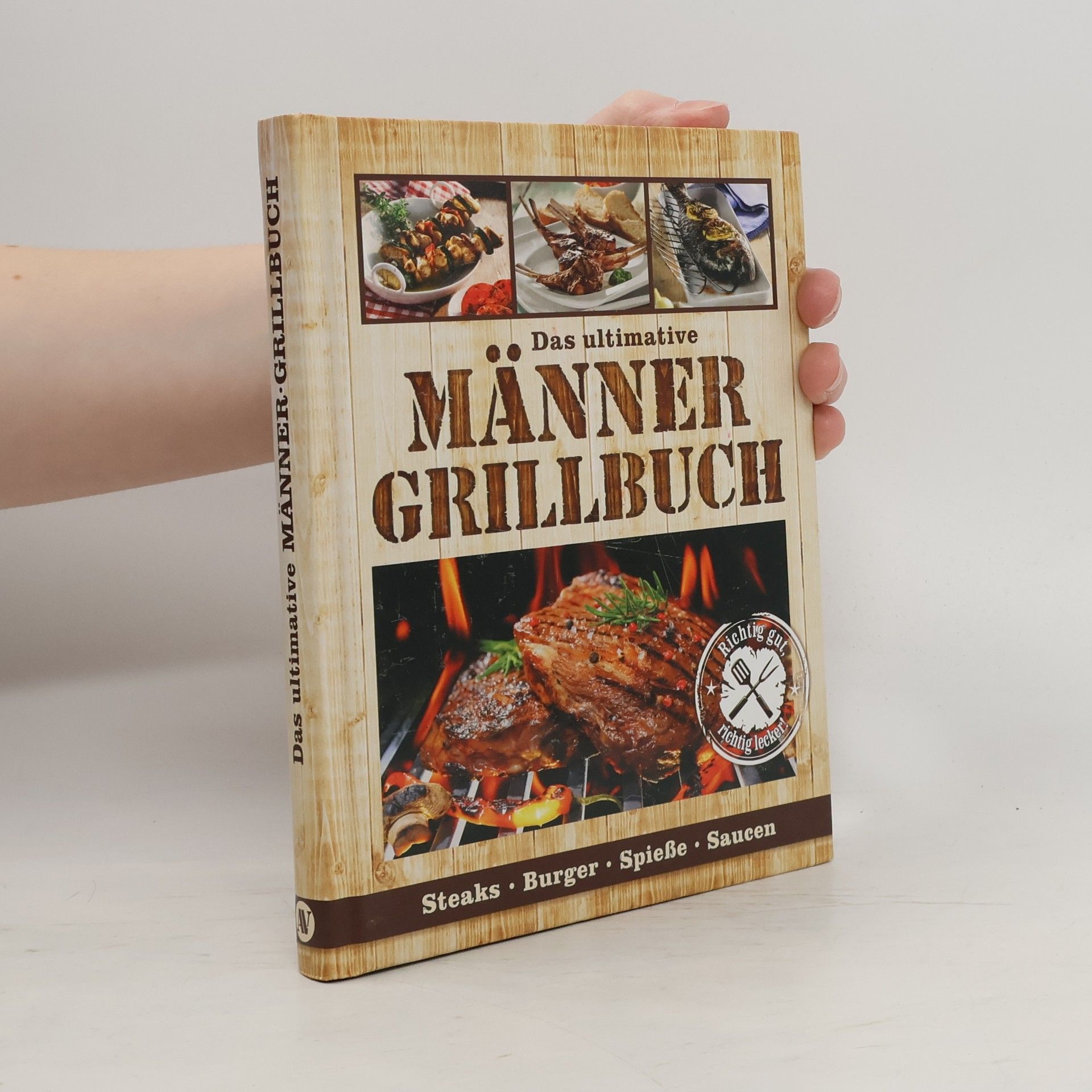 AA.VV. Das ultimative Männer Grillbuch