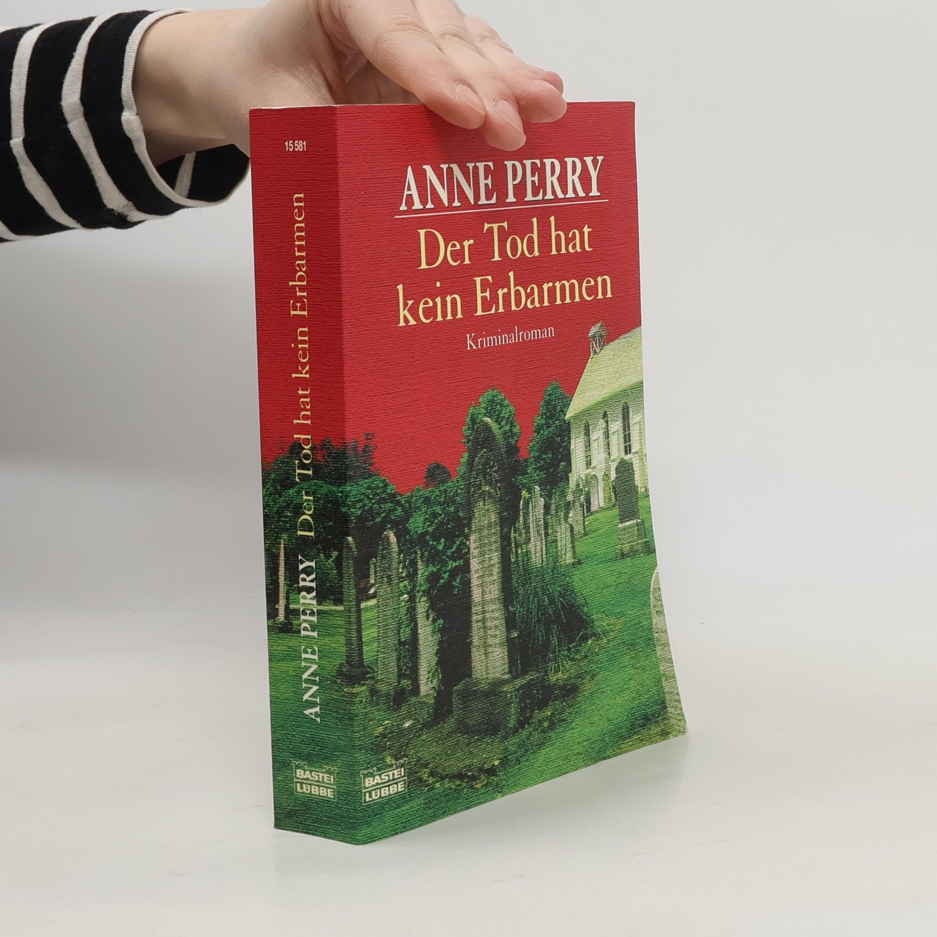 Anne Perry Der Tod hat kein Erbarmen. Kriminalroman
