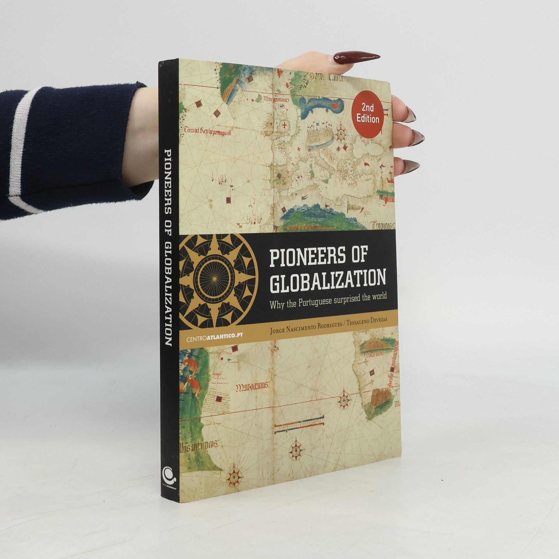 Jorge Nascimento Rodrigues Pioneers of Globalization