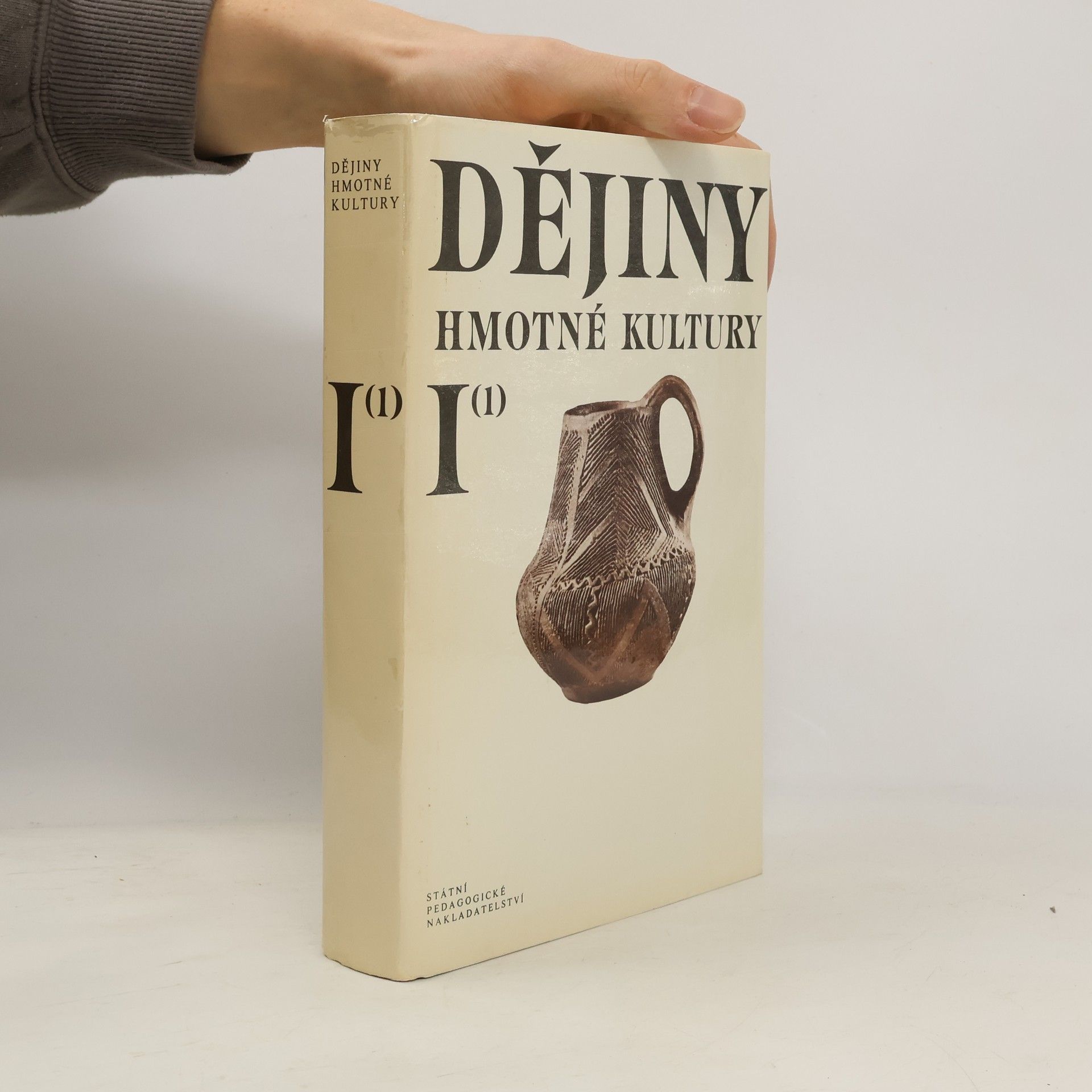 kolektiv Dějiny hmotné kultury I. díl 1. část