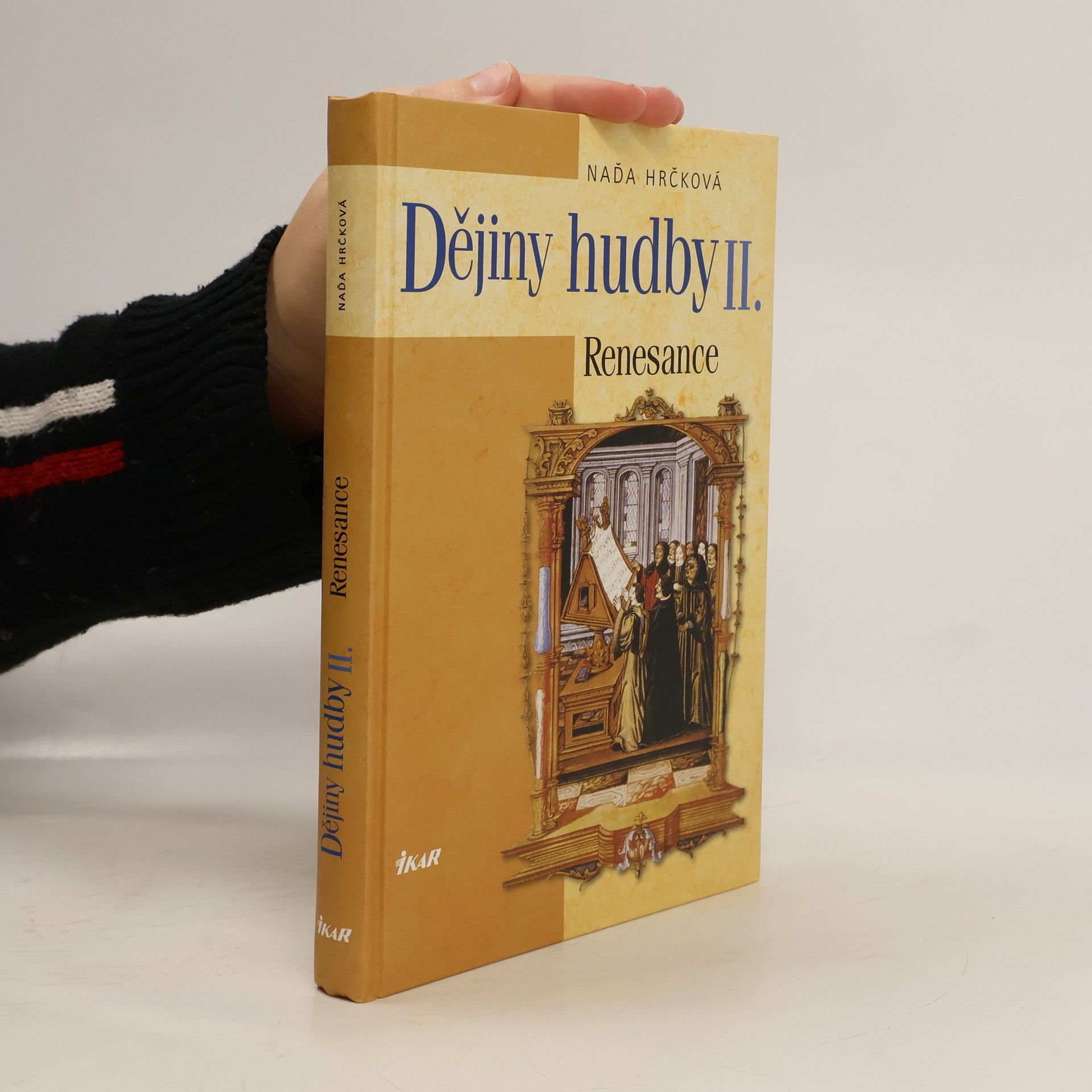 Naďa Hrčková Dějiny hudby II. Renesance