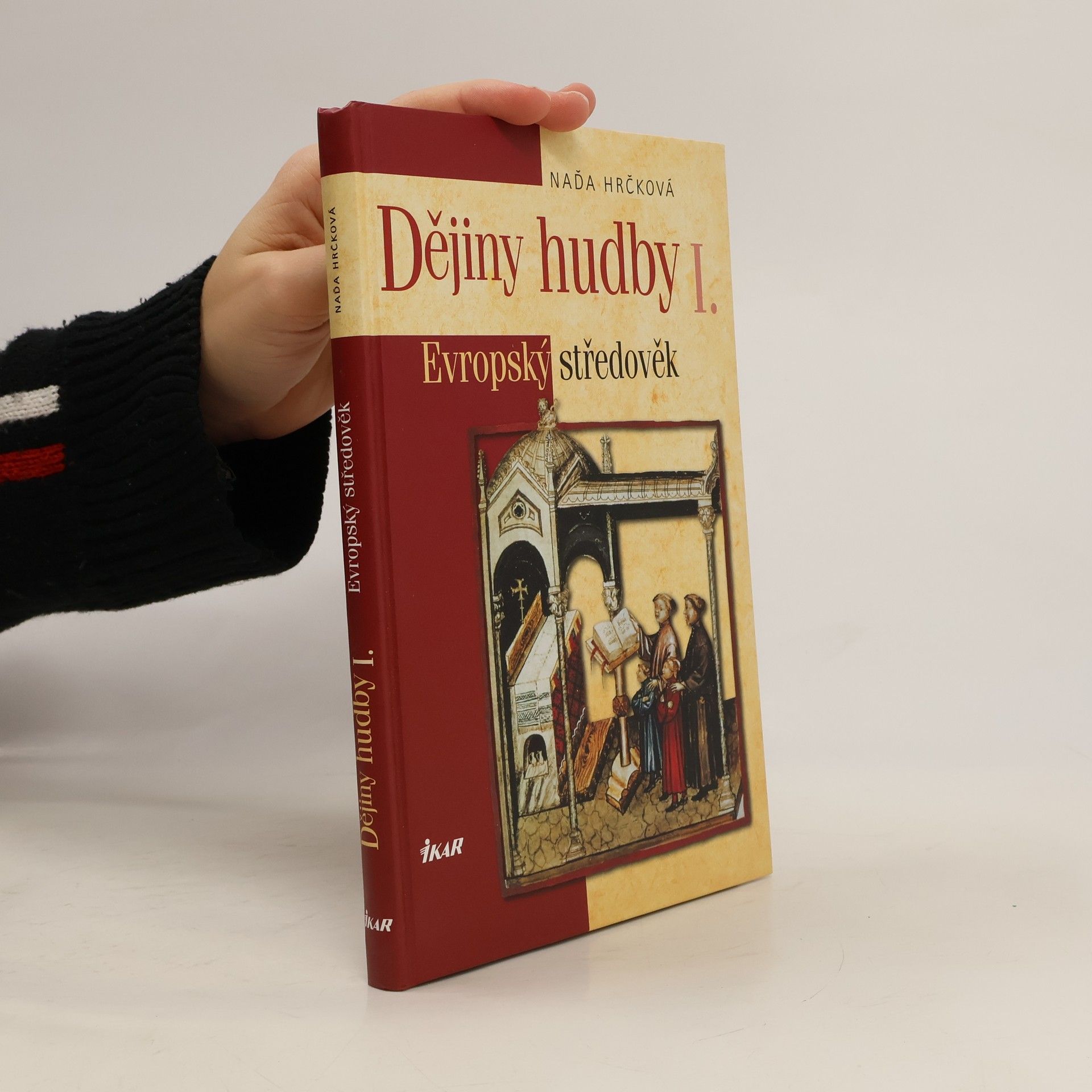 Naďa Hrčková Dějiny hudby I. Evropský středověk