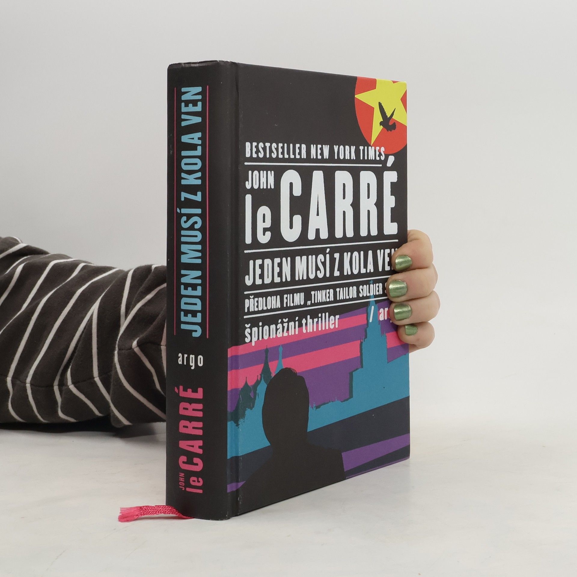 John le Carré Jeden musí z kola ven