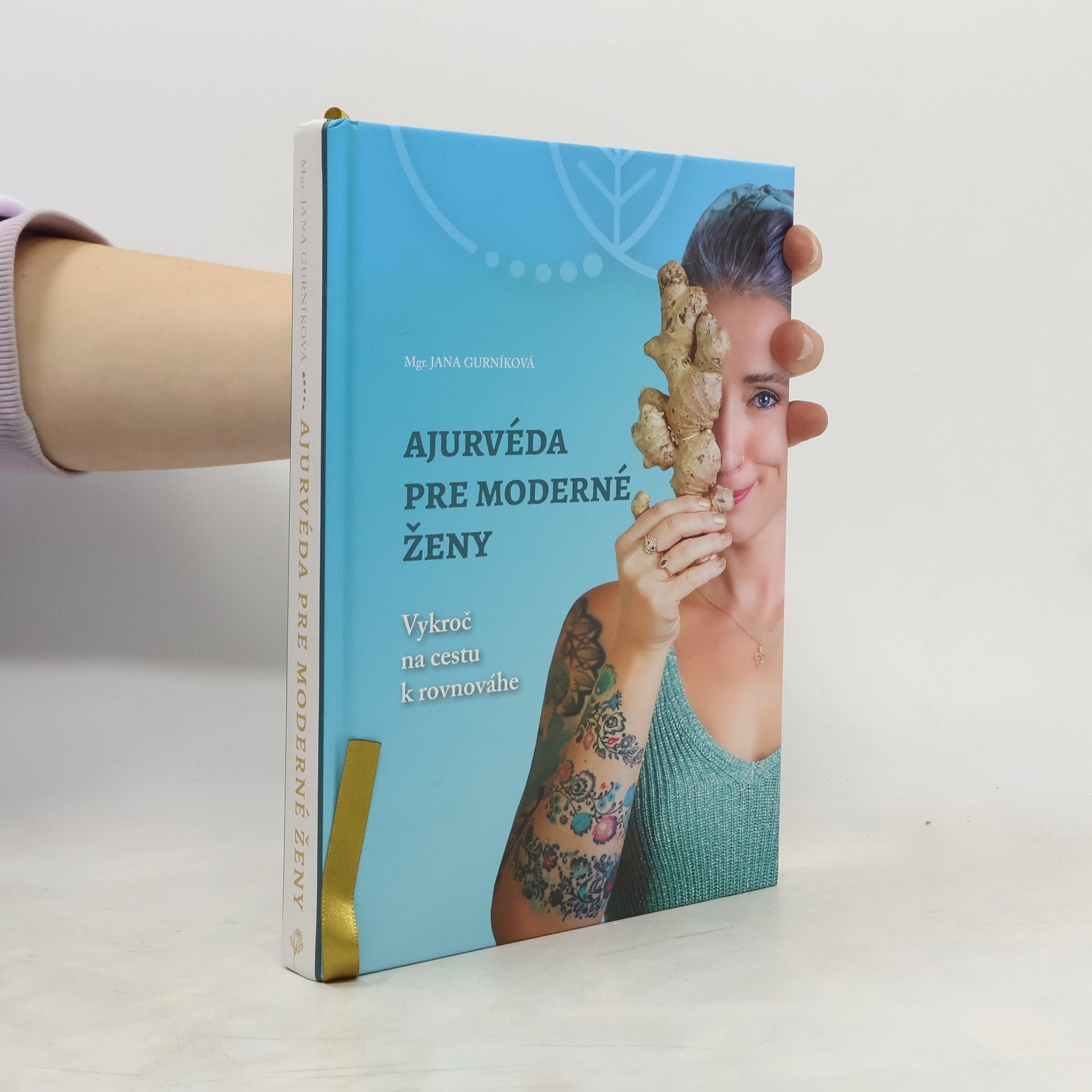 Jana Gurníková Ajurvéda pre moderné ženy