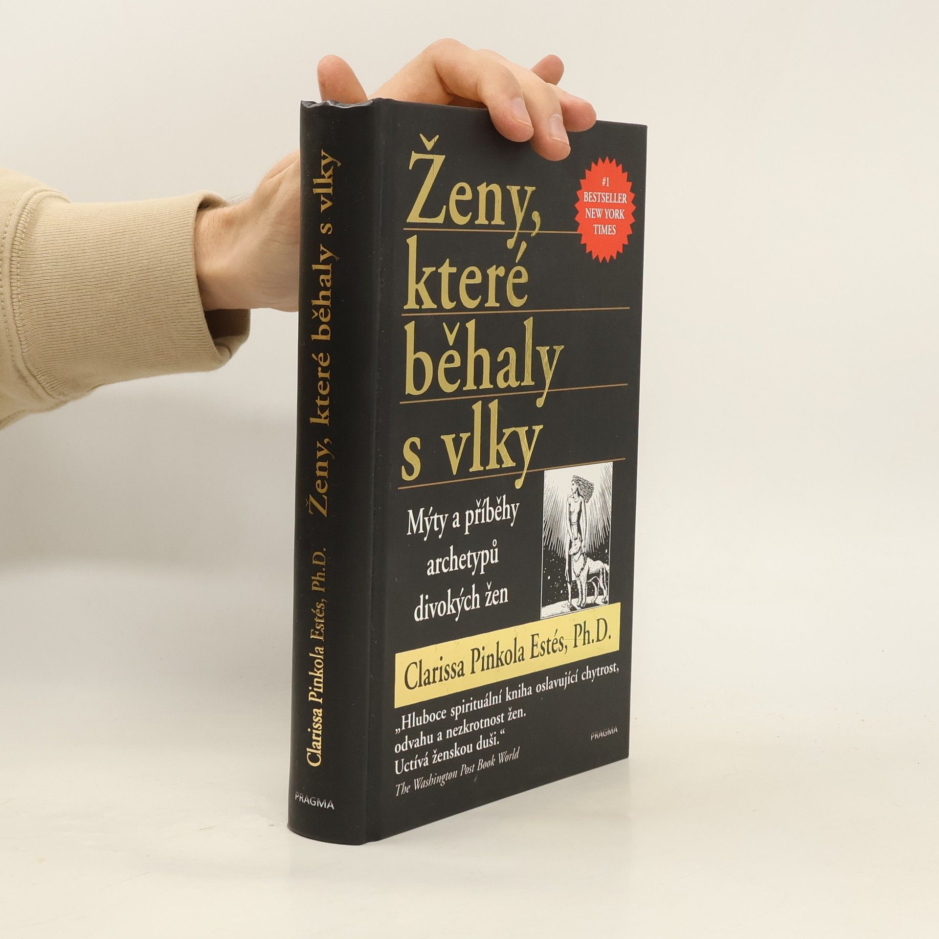 Clarissa Pinkola Estés Phd Ženy, které běhaly s vlky