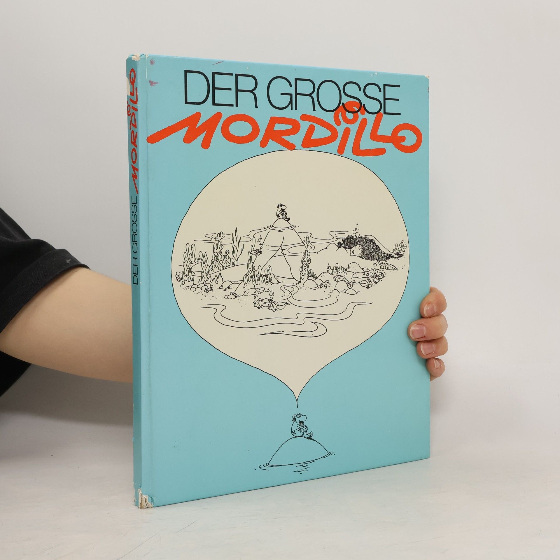 Guillermo Mordillo Der grosse Mordillo