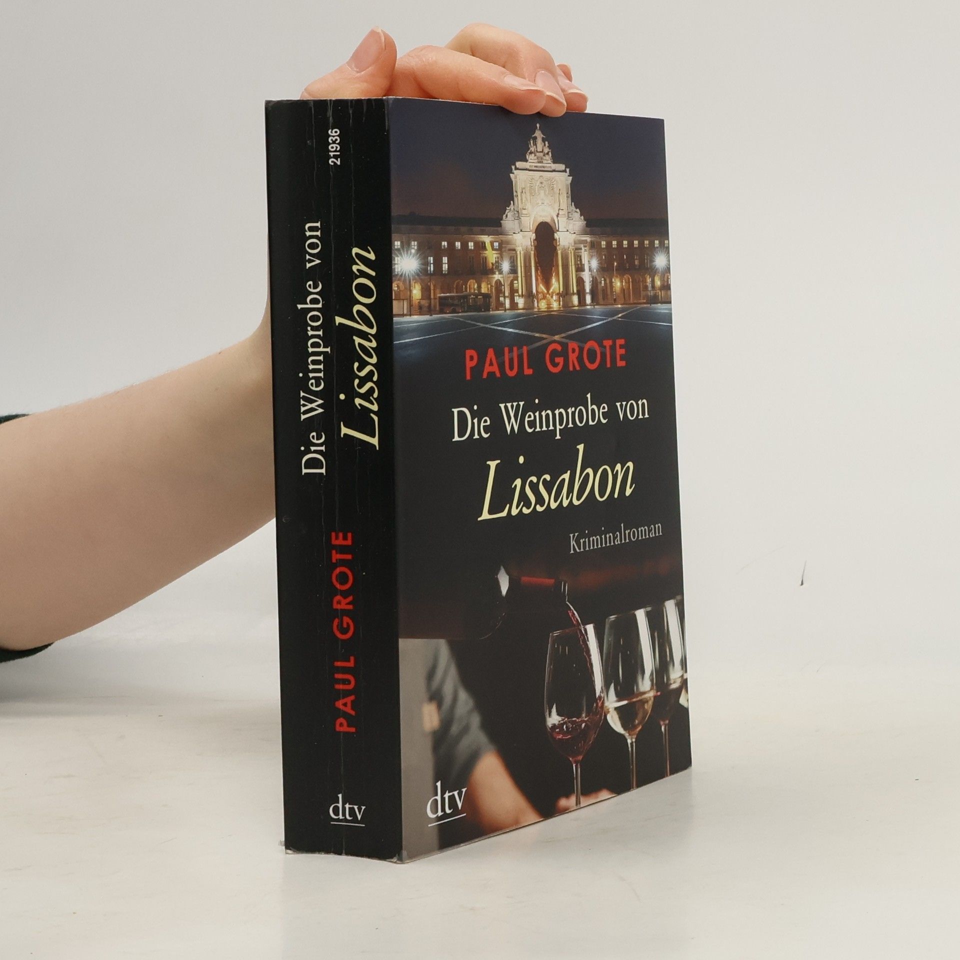 Paul Grote Die Weinprobe von Lissabon